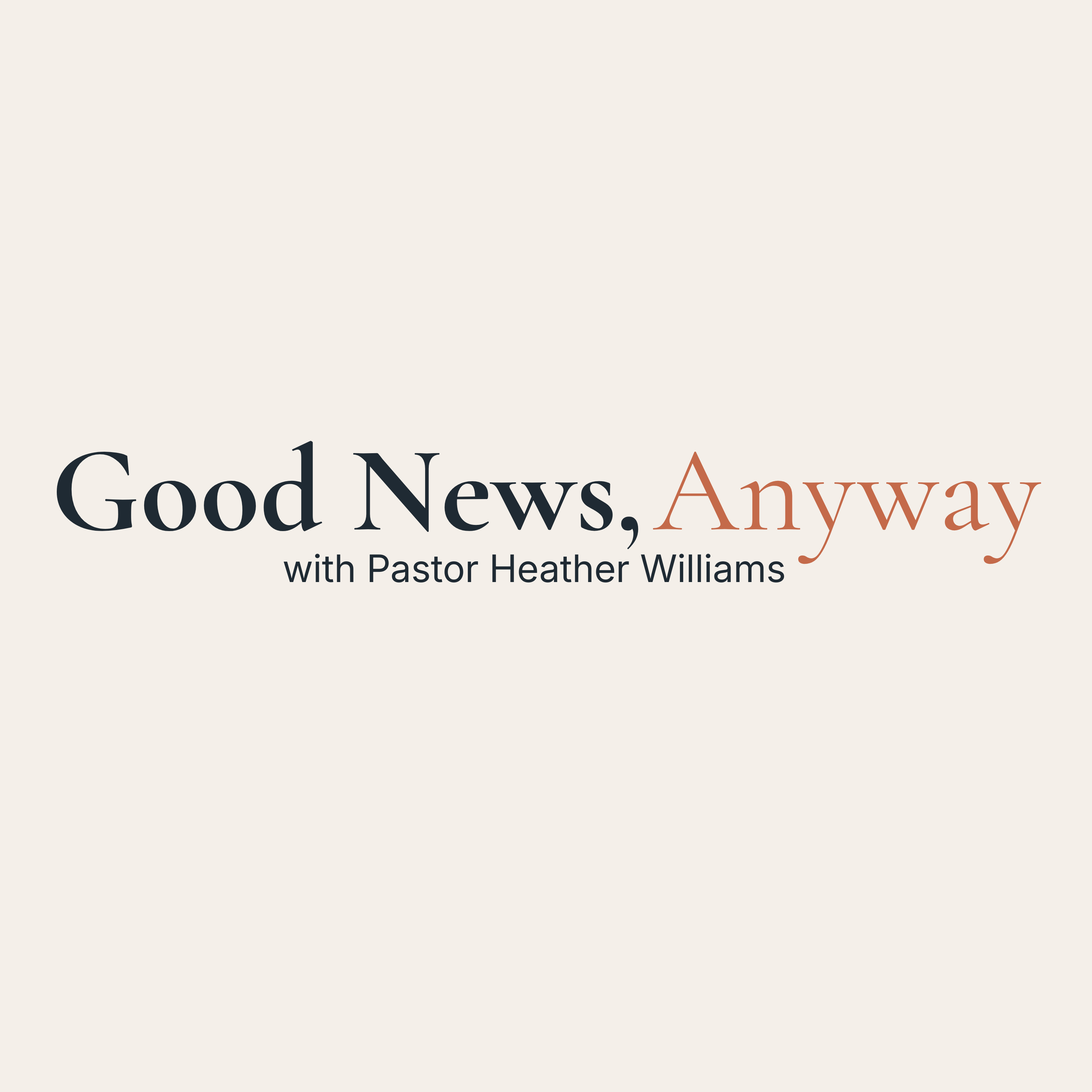 Good News, Anyway