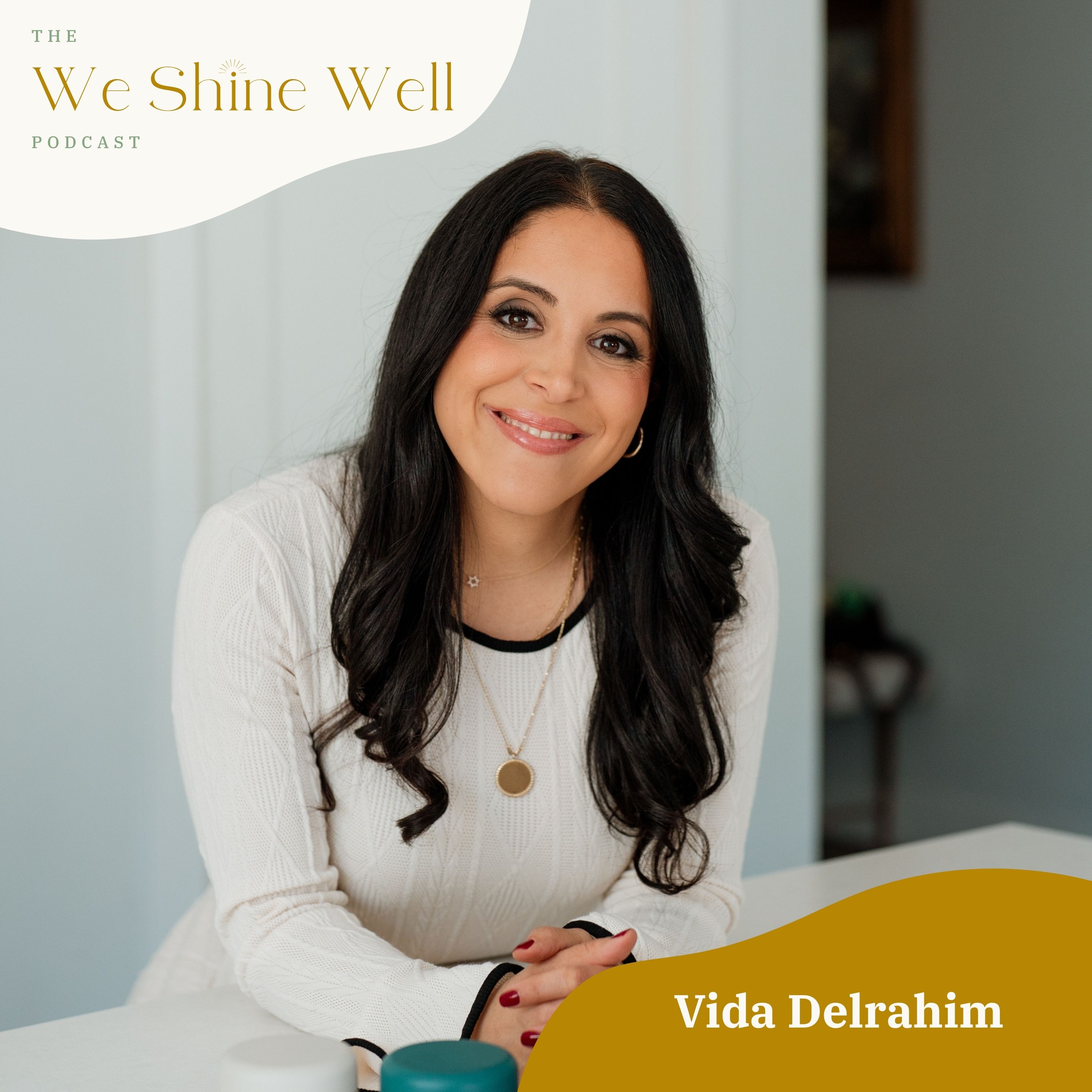From Me to We: Redefining Fertility as a Team Sport with Vida Delrahim episode artwork