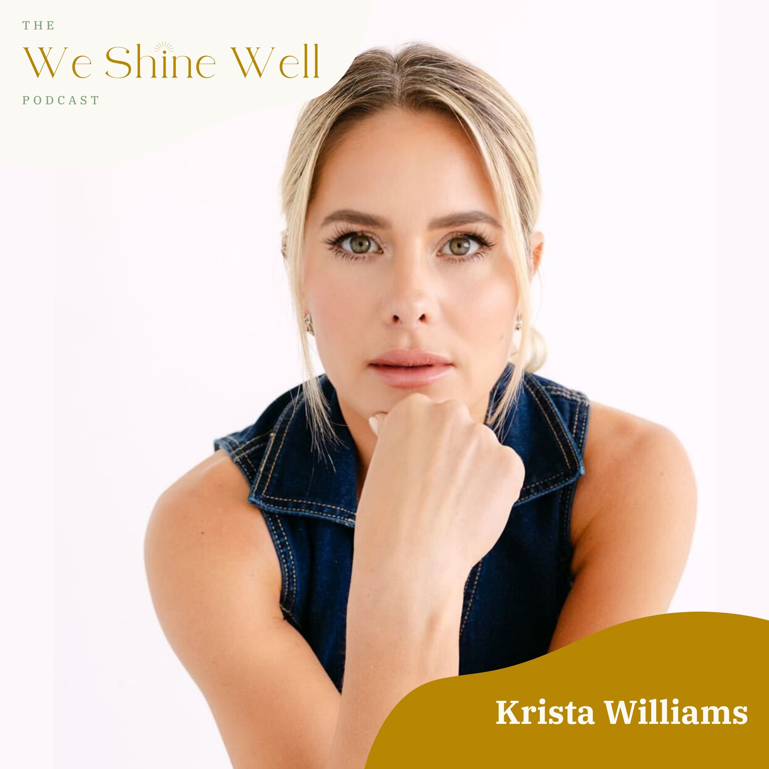 From Becoming to Embodiment: Expanding Your Vessel + Trusting Intuition with Krista Williams episode artwork