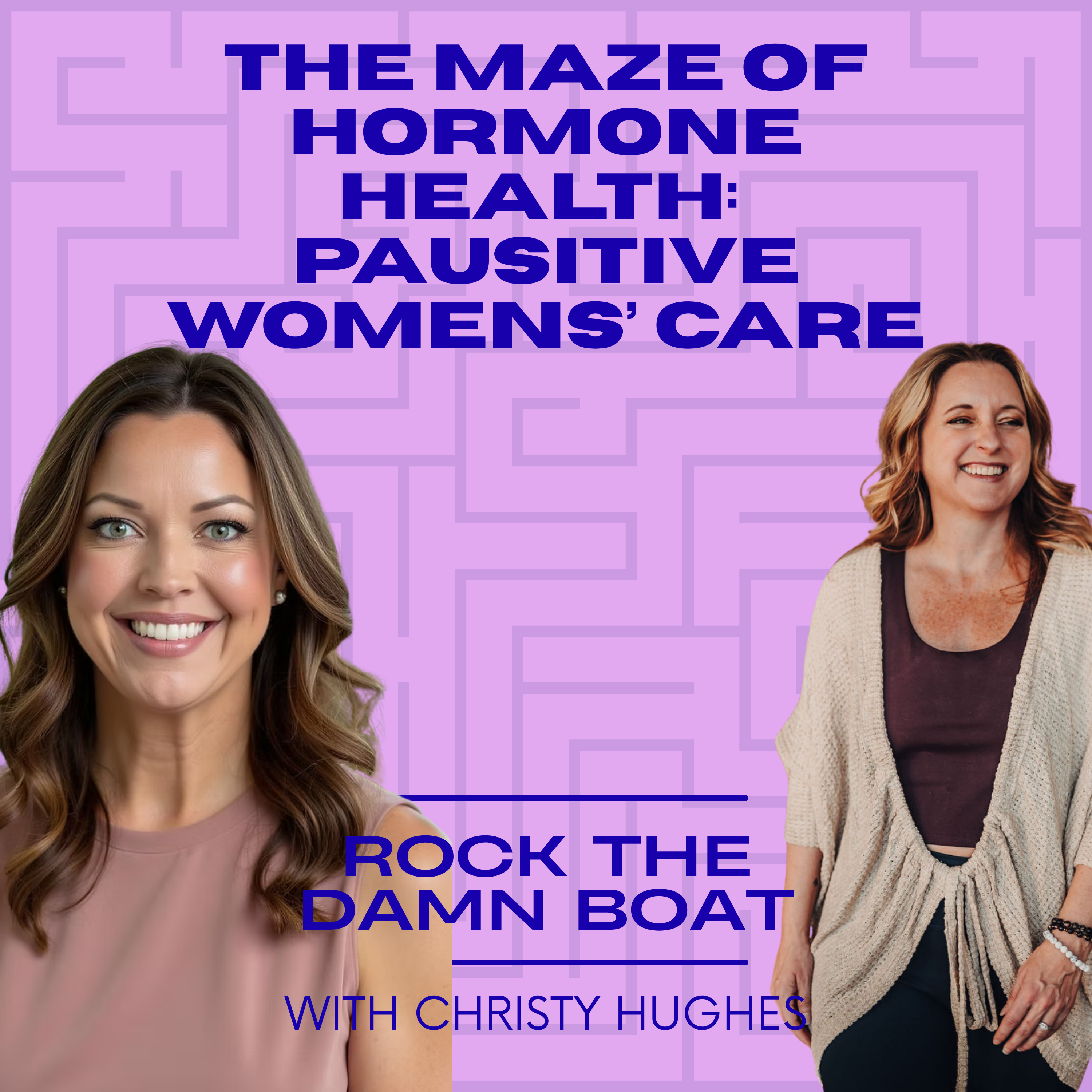Midlife Hormones, HRT & Finally Feeling Heard with Ashleigh Auth, PA-C, of Pausitive Women's Care episode artwork
