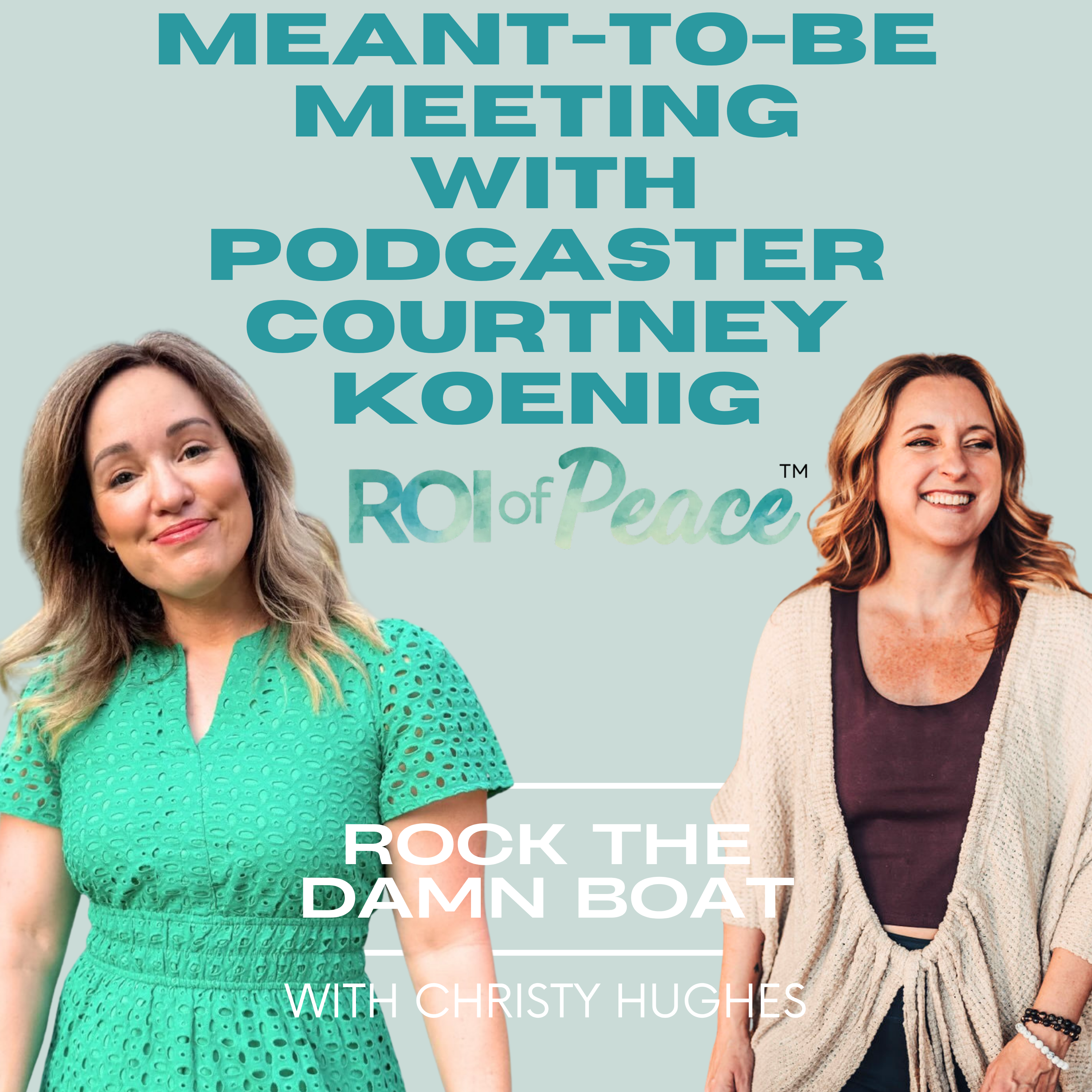 Chance Encounters and Kickoff to Podcast Series: Courtney Koenig, Host of ROI of Peace episode artwork