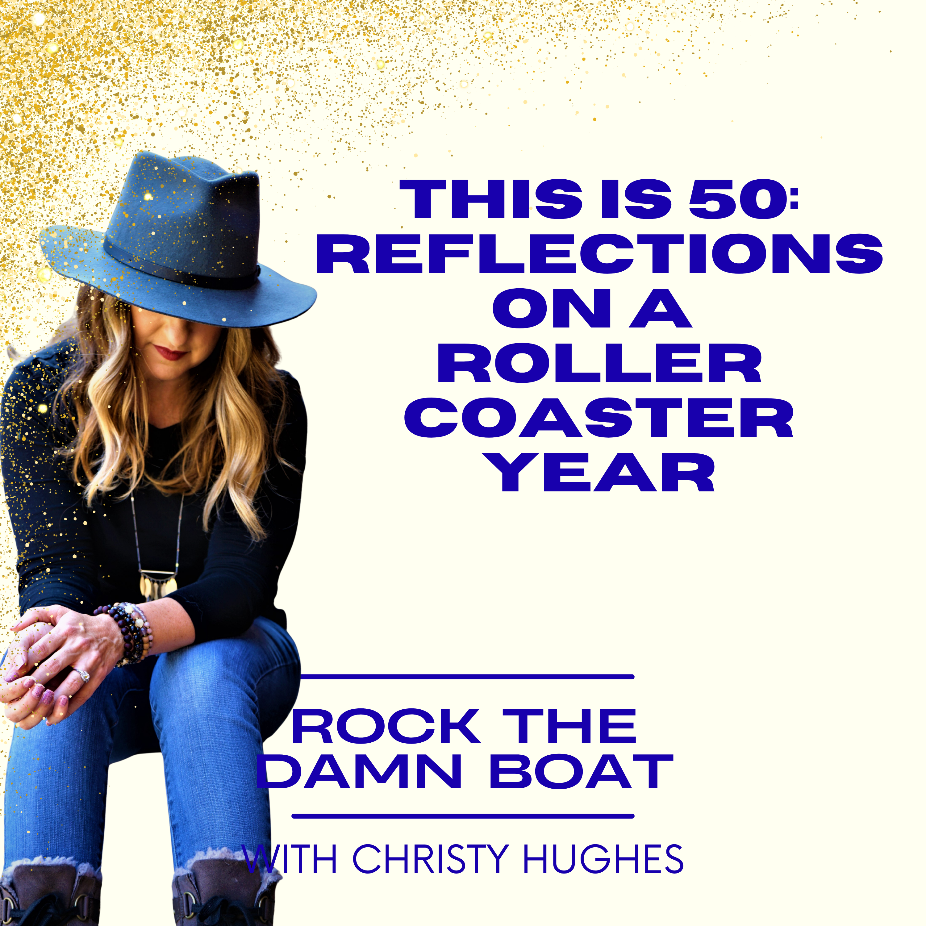 This is 50: Reflections on a Roller Coaster Year of Sobriety, Menopause and ADHD episode artwork