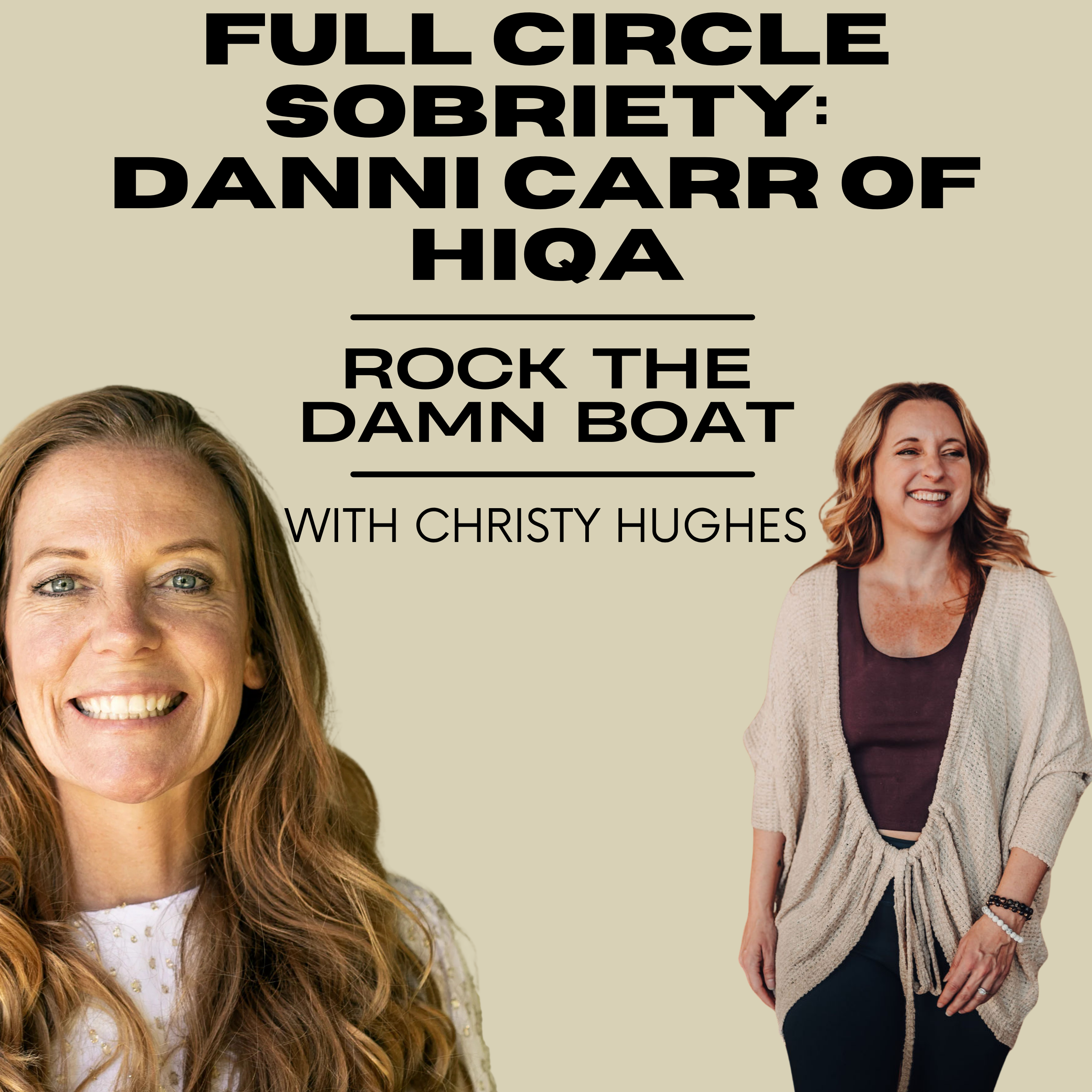 Sobriety, Compassion, and the Courage to Pivot — A Conversation with Danni Carr episode artwork