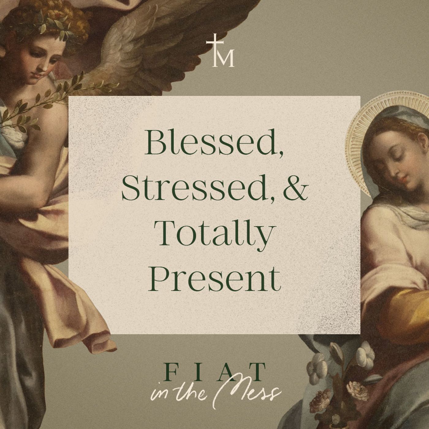 Blessed, Stressed, & Totally Present