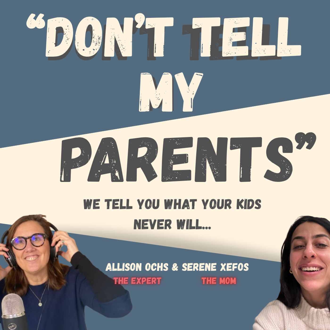 "Don't Tell My Parents" with Allison Ochs & Serene Xefos