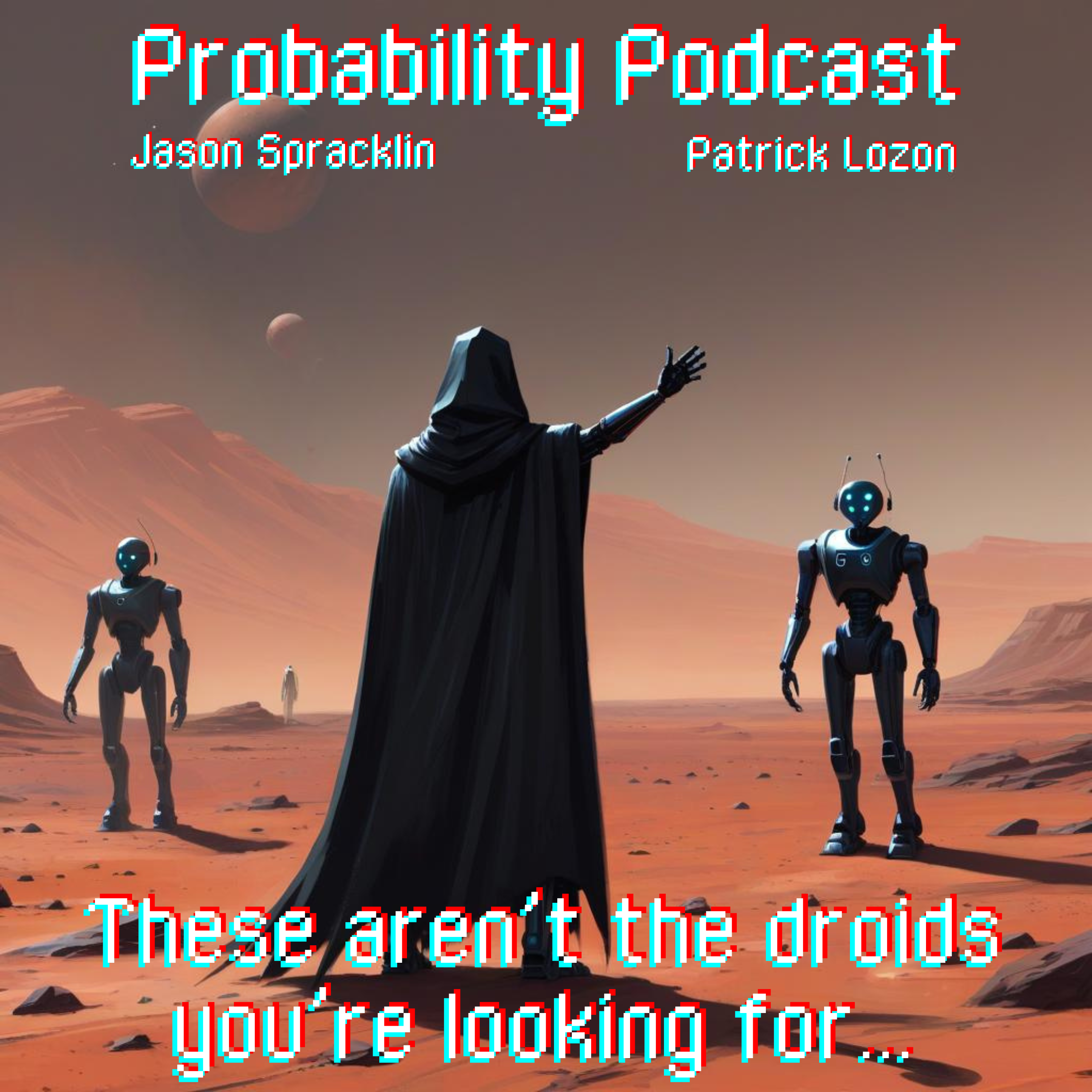 S1:E4 - These aren't the droids you're looking for... episode artwork