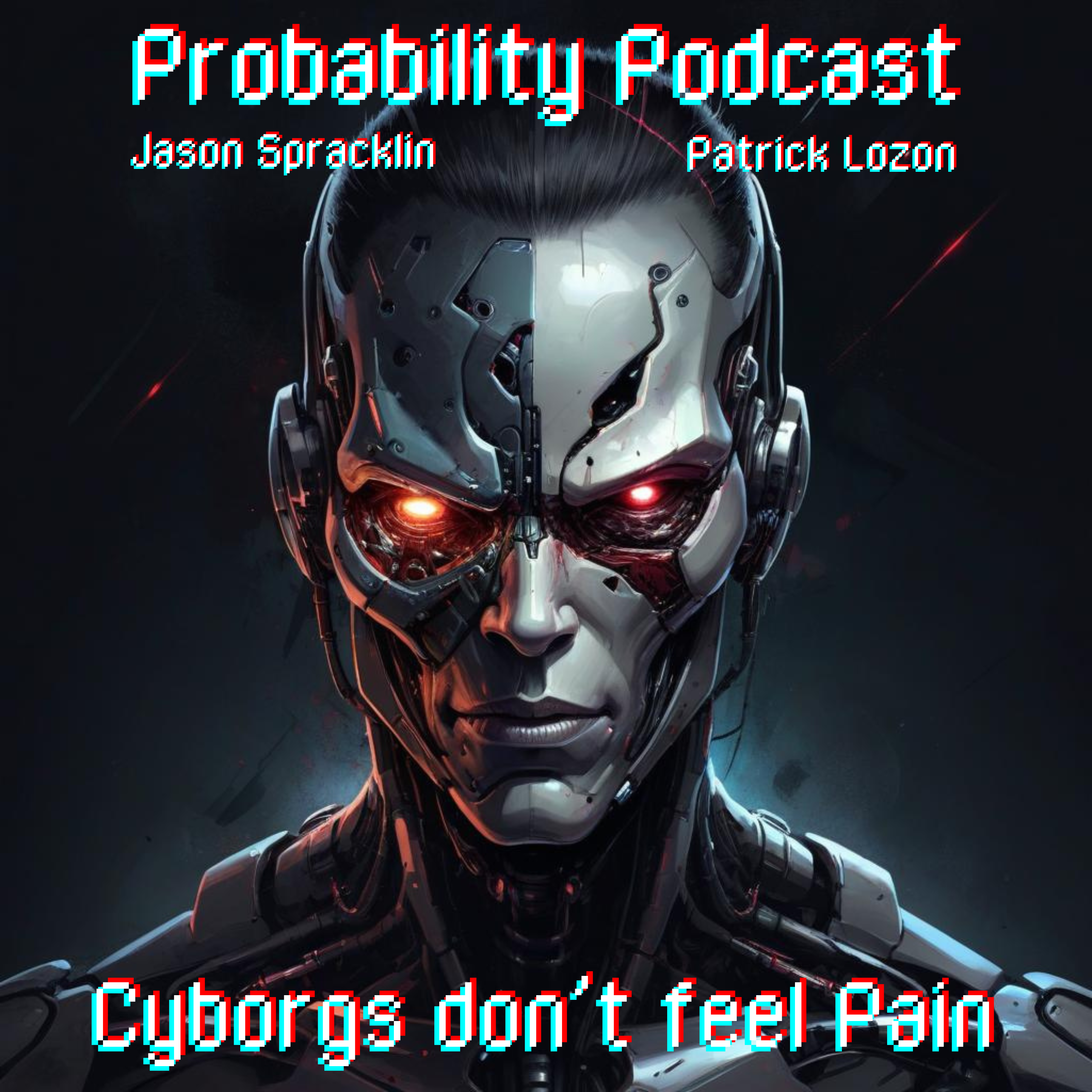 S1:E1 - Cyborgs don't feel pain episode artwork
