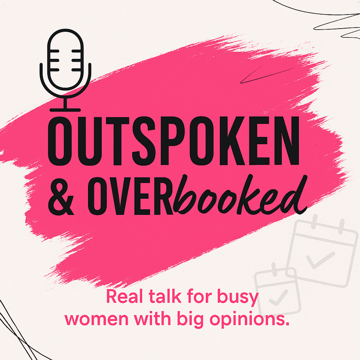 Outspoken & Overbooked podcast artwork