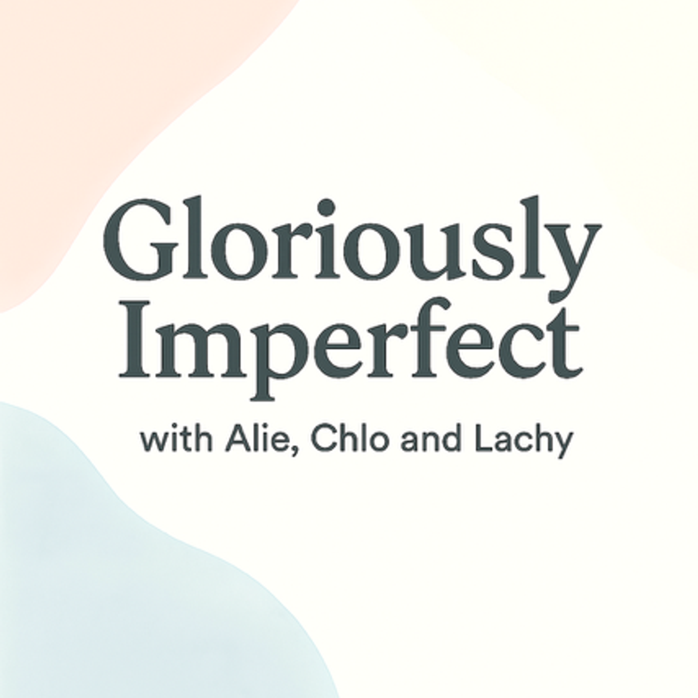 Gloriously Imperfect