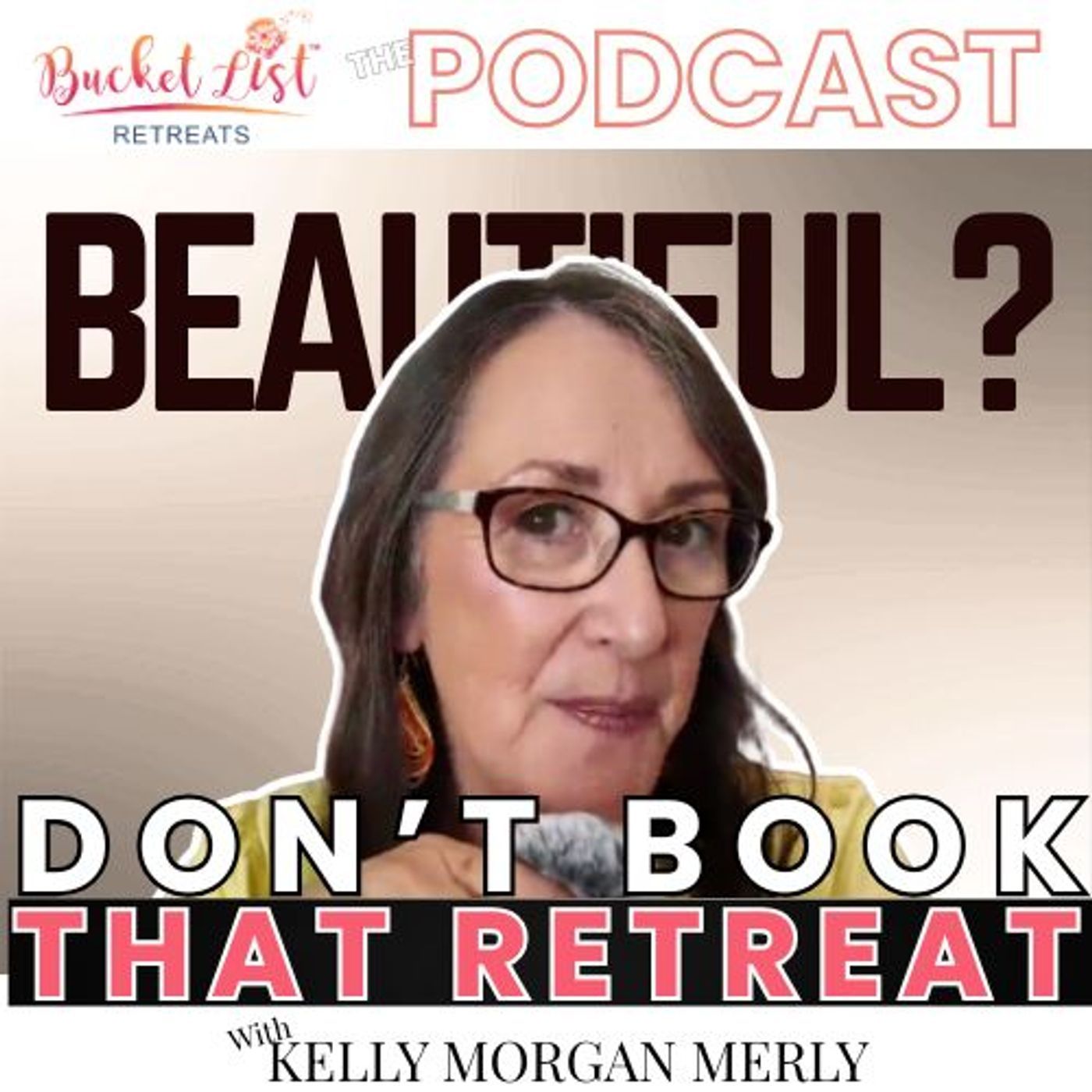 The 5 B's™: How to Choose a Retreat You'll Never Regret episode artwork