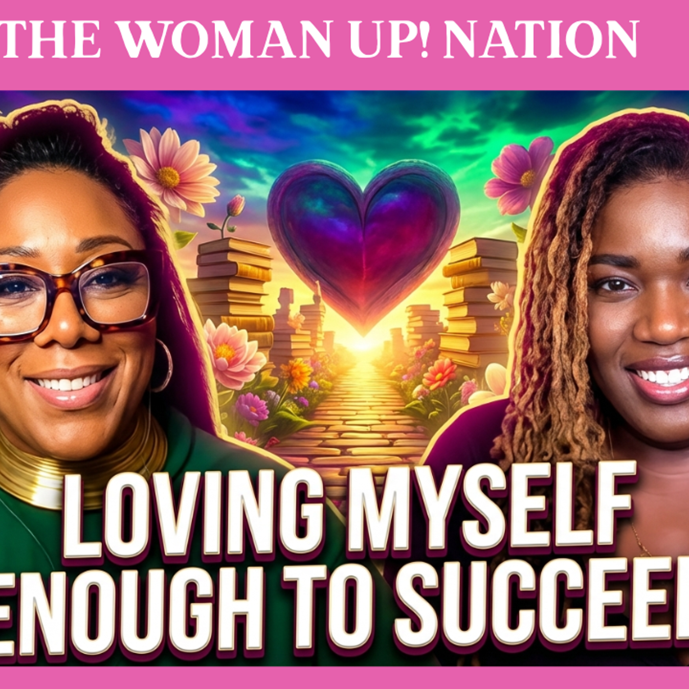 The WOMAN UP! Nation                 with Alisha Payne