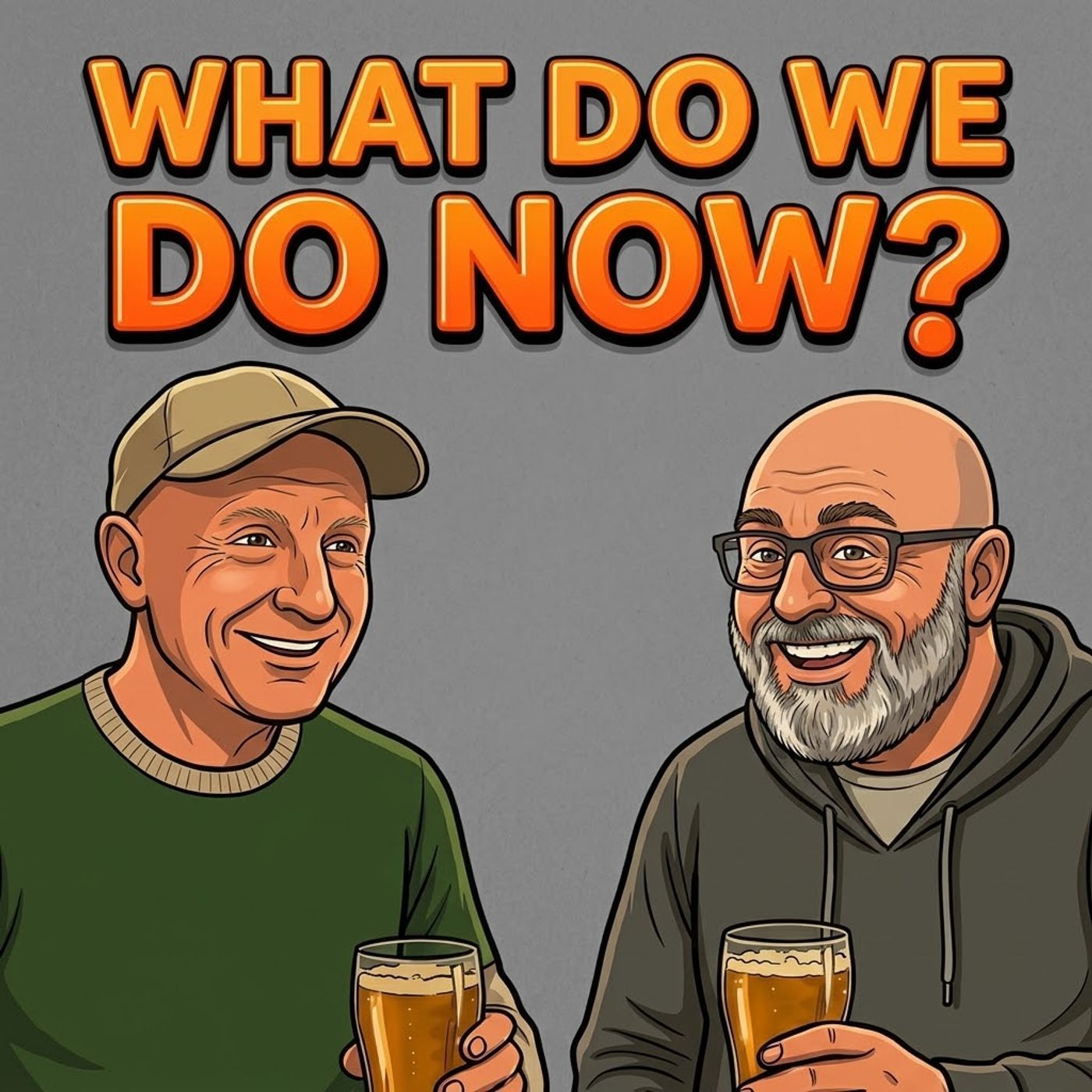 What Do We Do Now ? podcast artwork