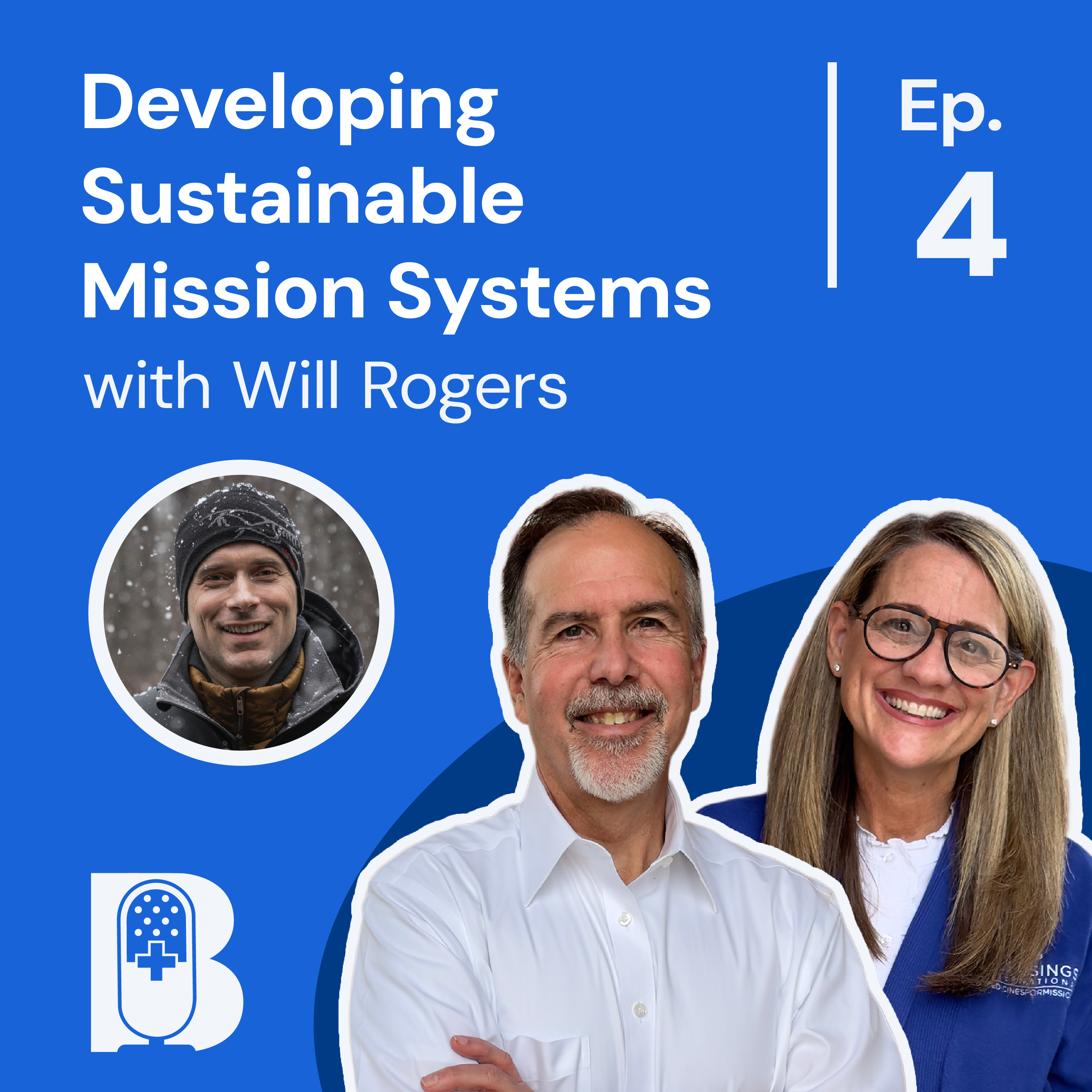 Developing Sustainable Mission Systems: Will Rogers episode artwork