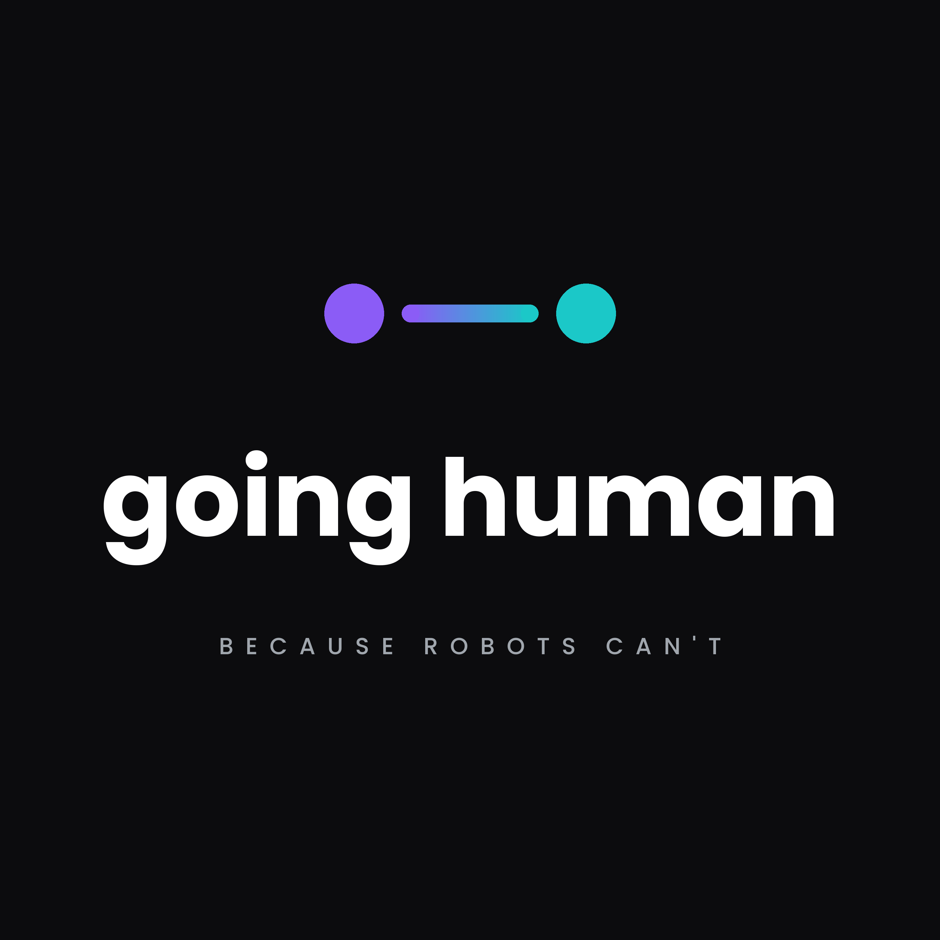 Going Human