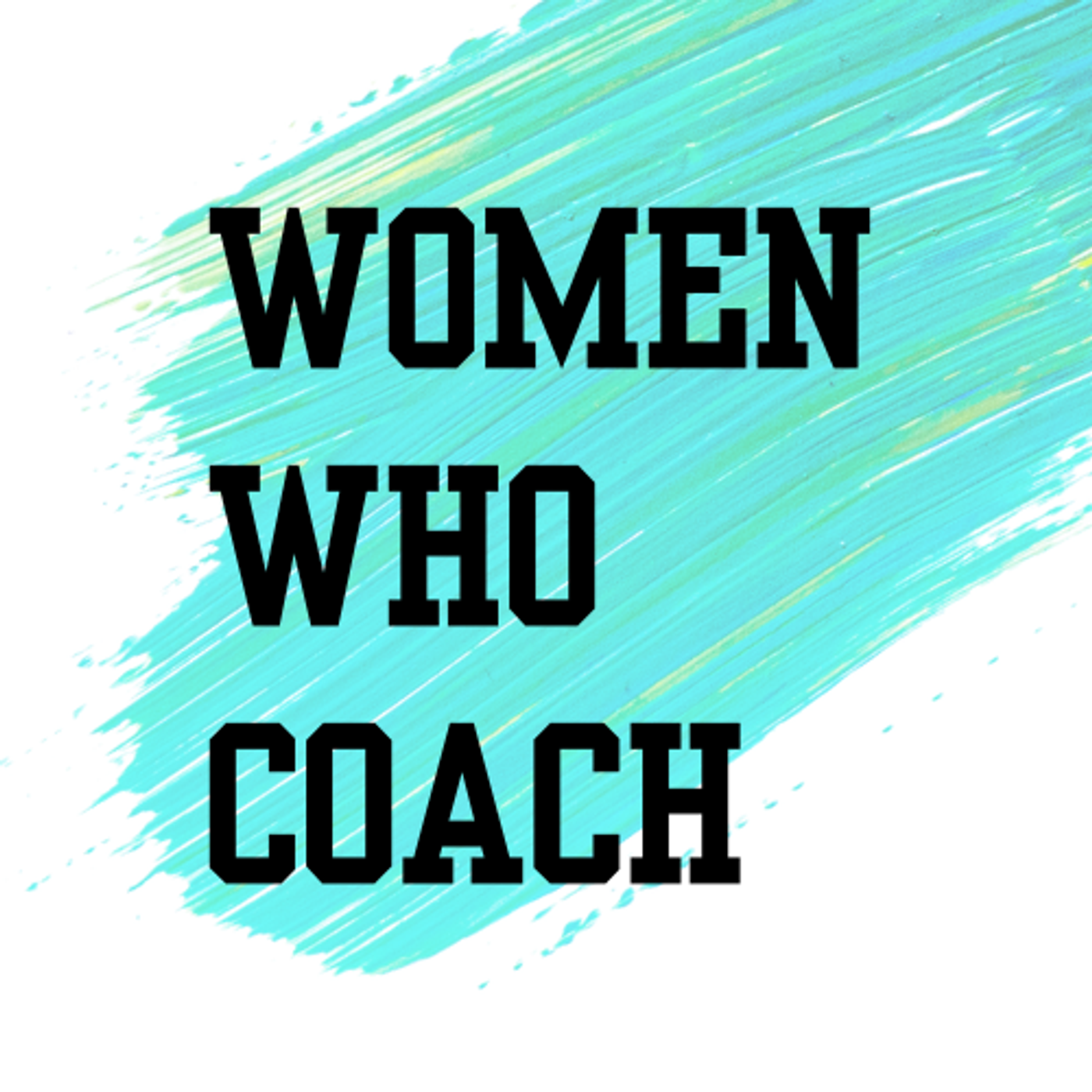 Women Who Coach podcast artwork