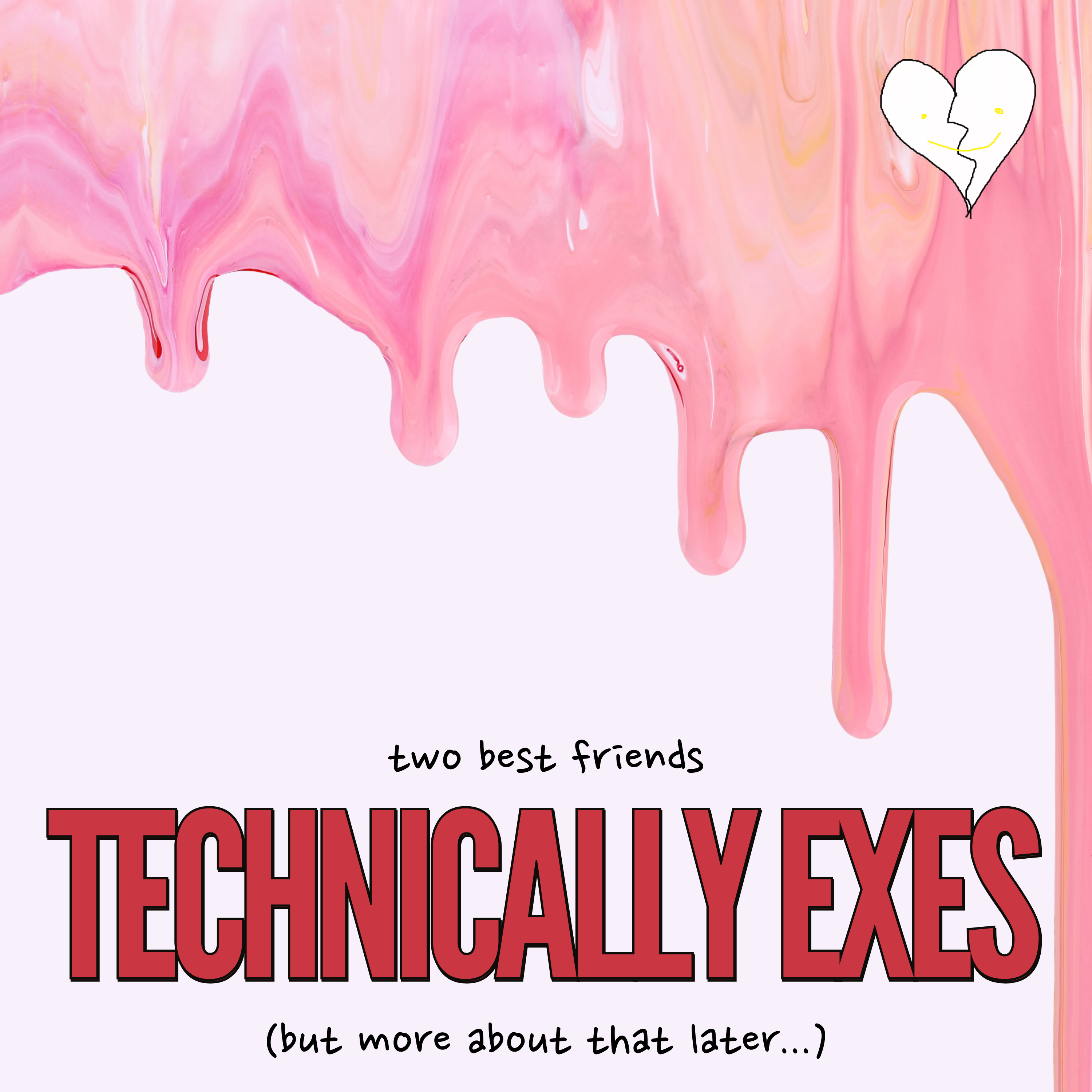 Technically Exes