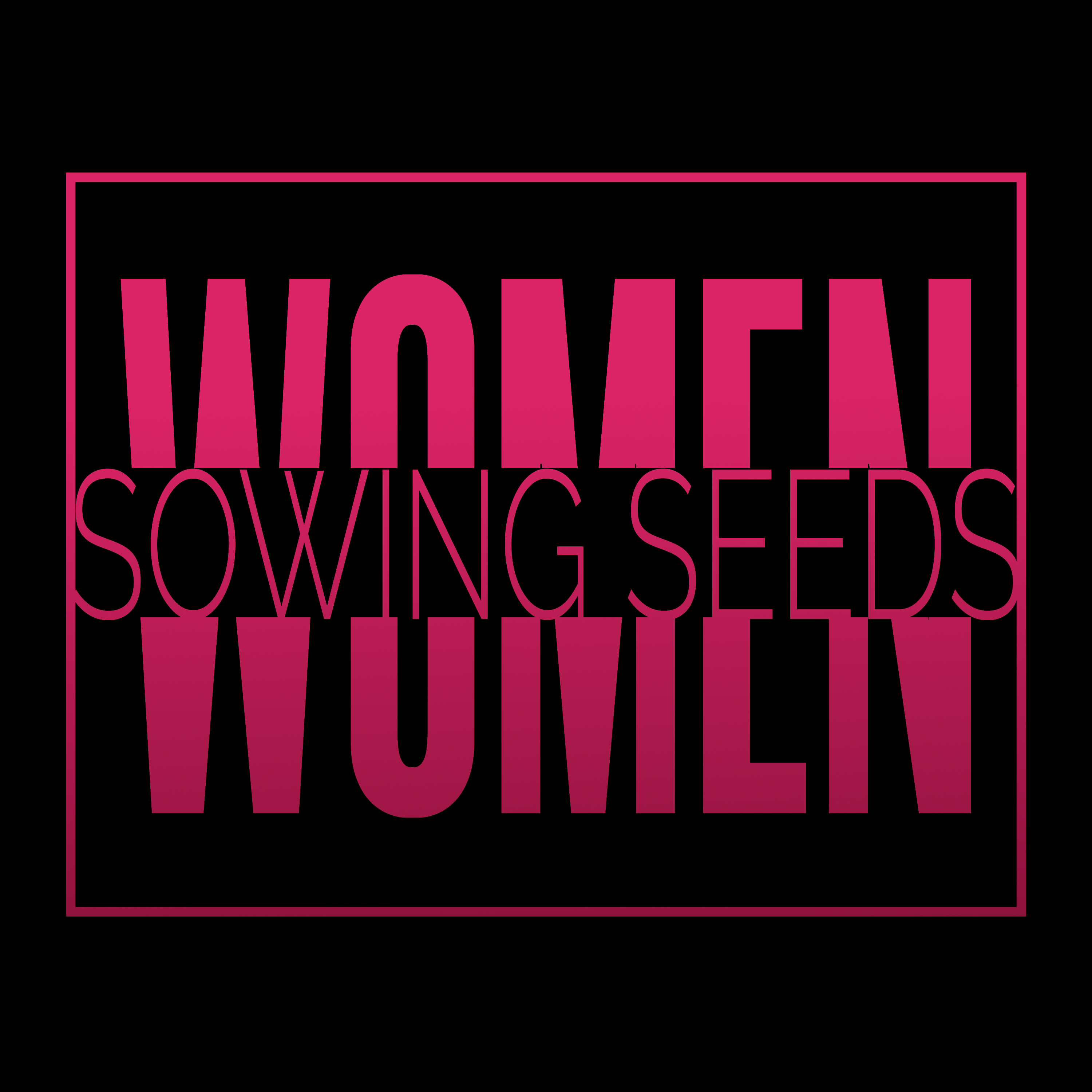 Women Sowing Seeds Podcast podcast artwork