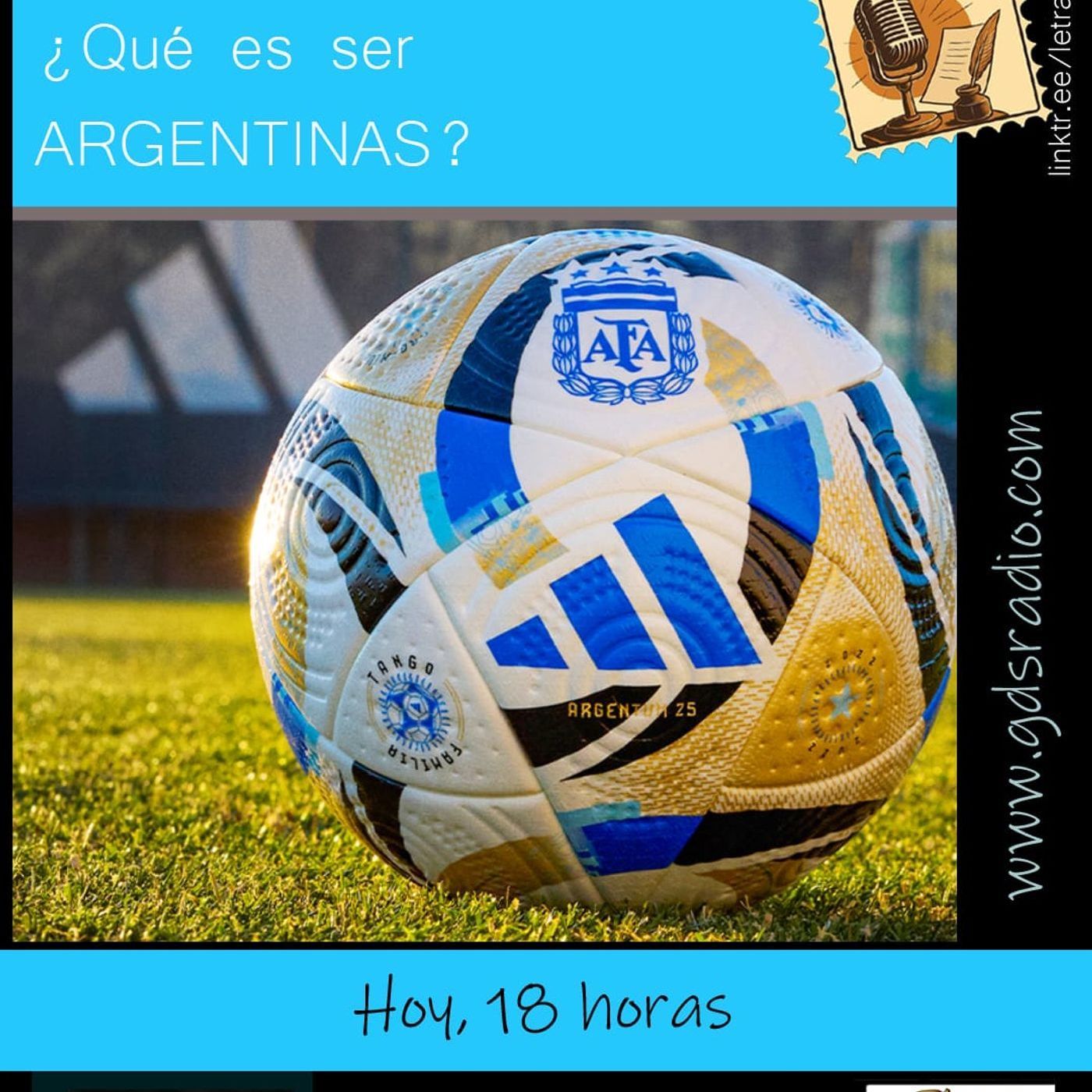 Radioteatro Letras en viaje ¿Qué es ser argentinas? #mundial episode artwork
