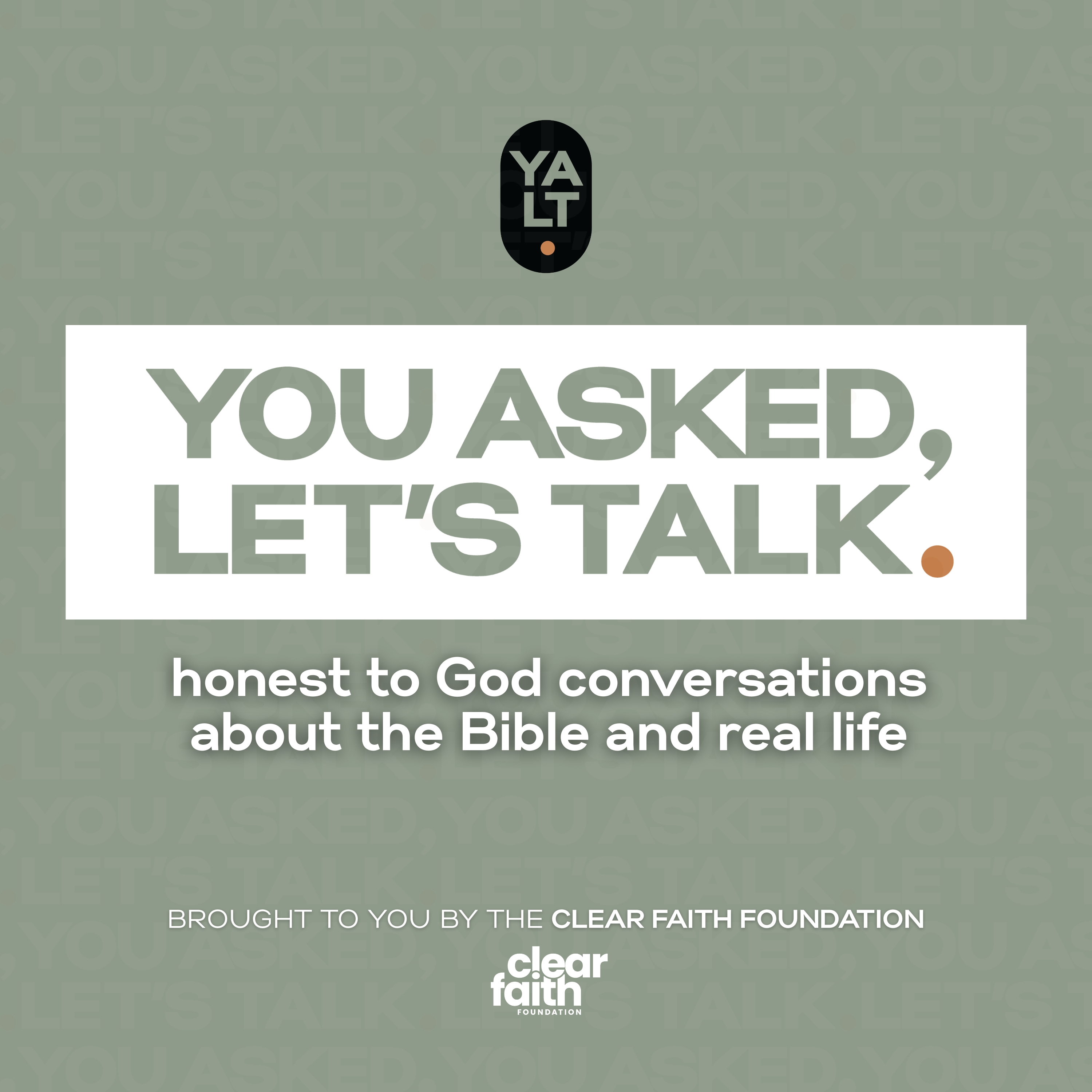 You Asked, Let's Talk.