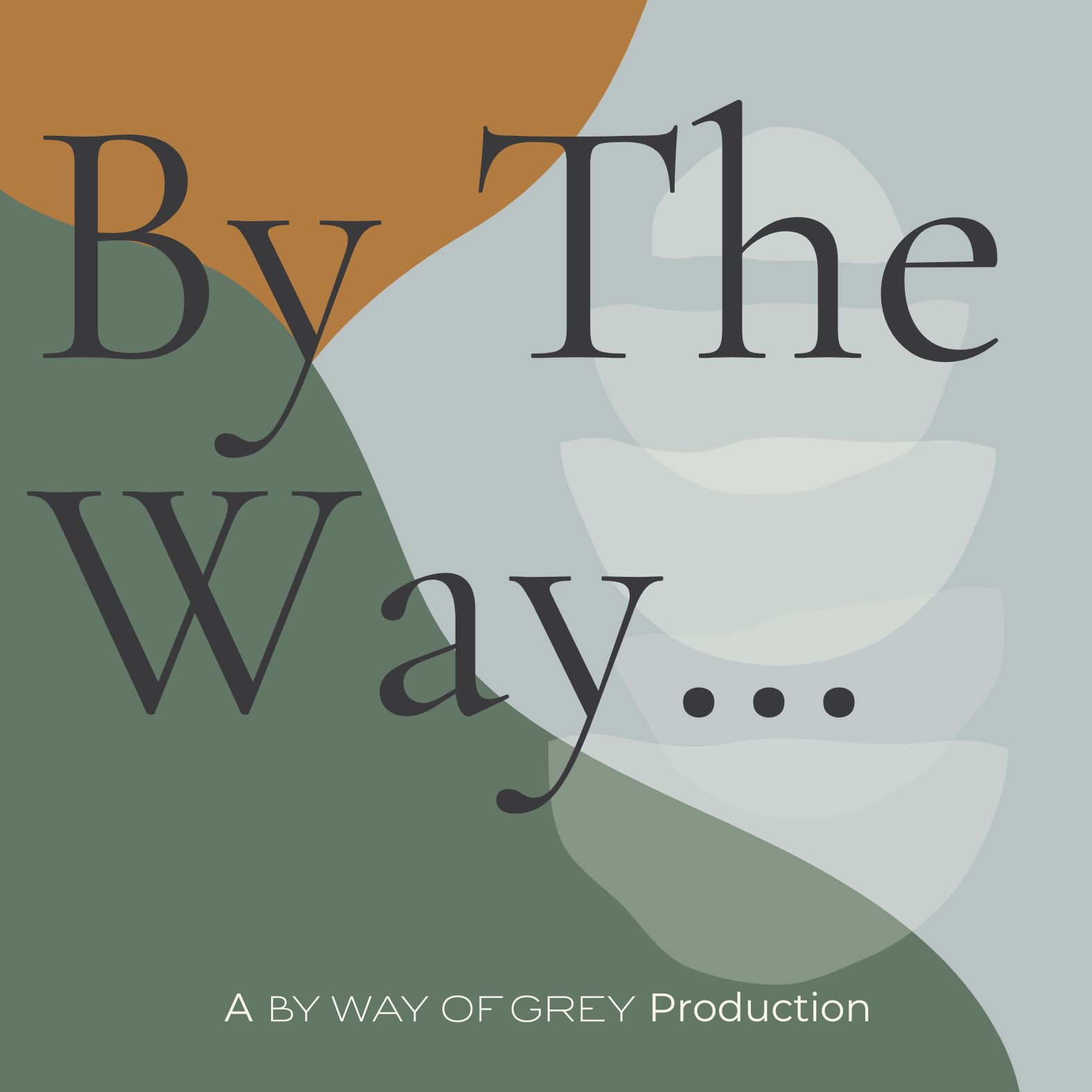 By The Way... podcast artwork