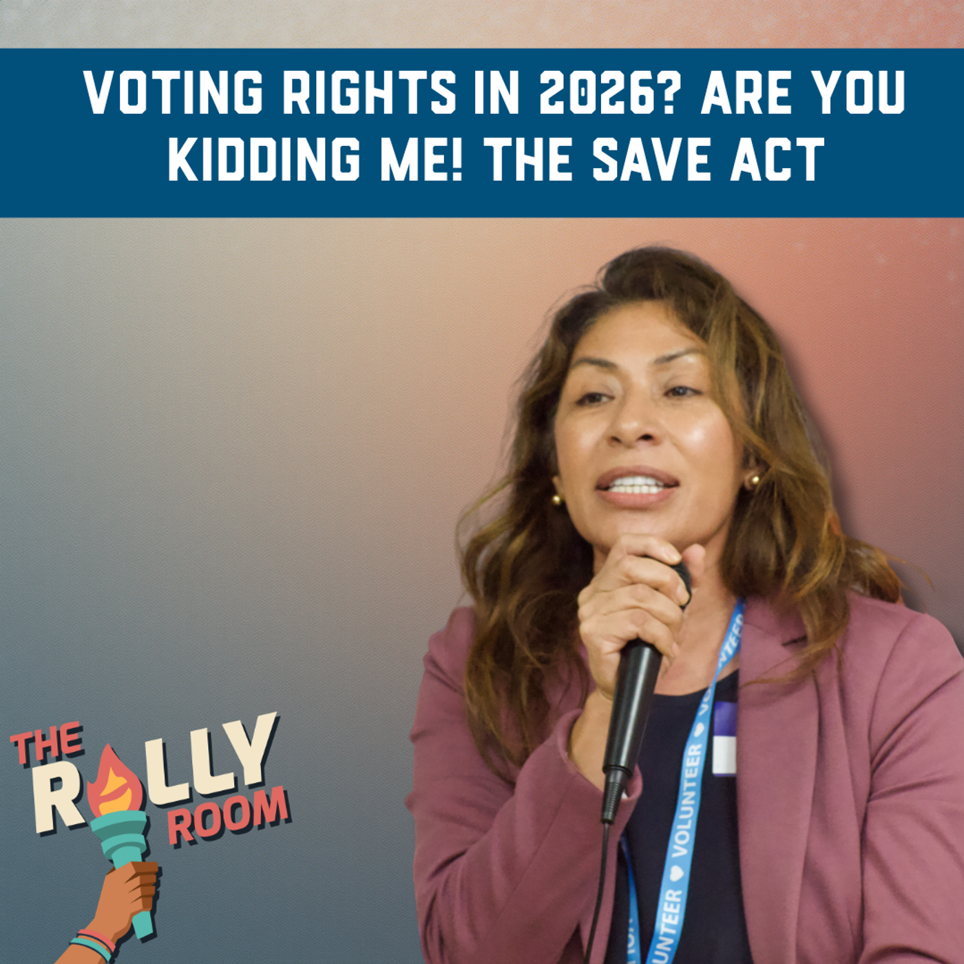 Voting Rights in 2026? Are You Kidding Me! The SAVE Act episode artwork