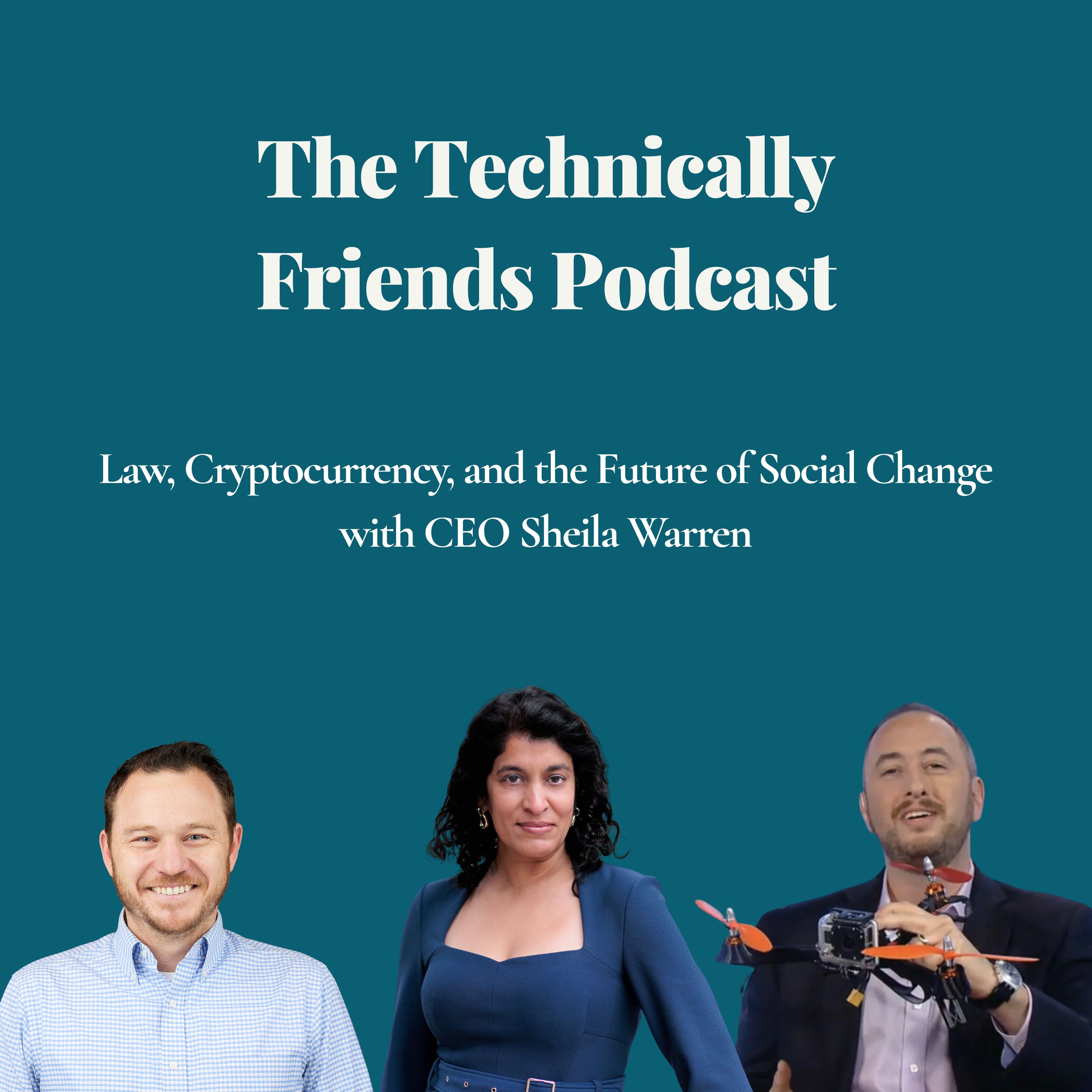 Law, Cryptocurrency, and the Future of Social Change with CEO Sheila Warren