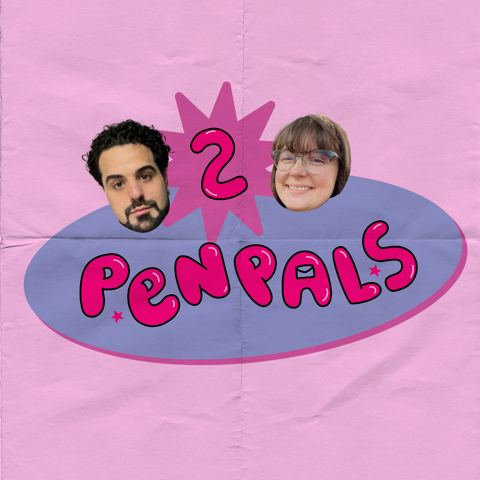 2 Pen Pals Podcast! podcast artwork