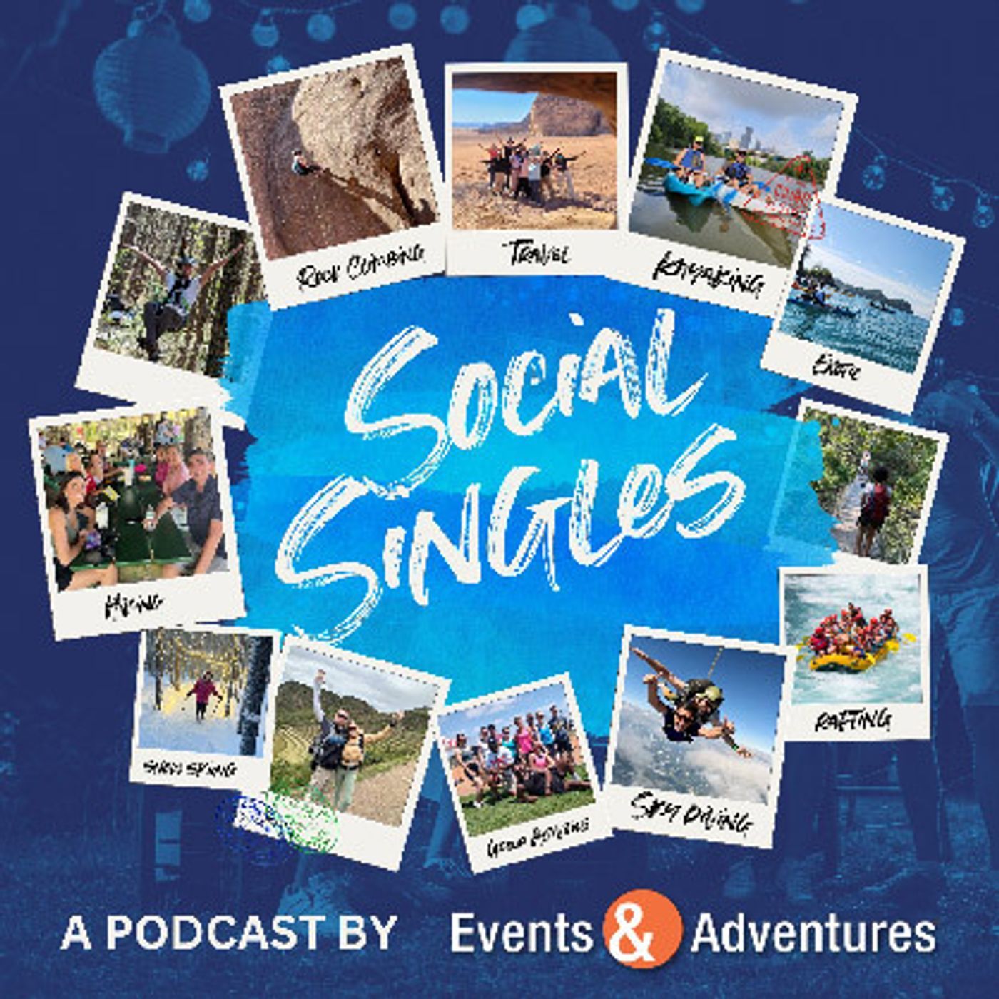 The Social Singles Podcast. Events & Adventures Members talk Relationships, Events, Dating and Love podcast artwork