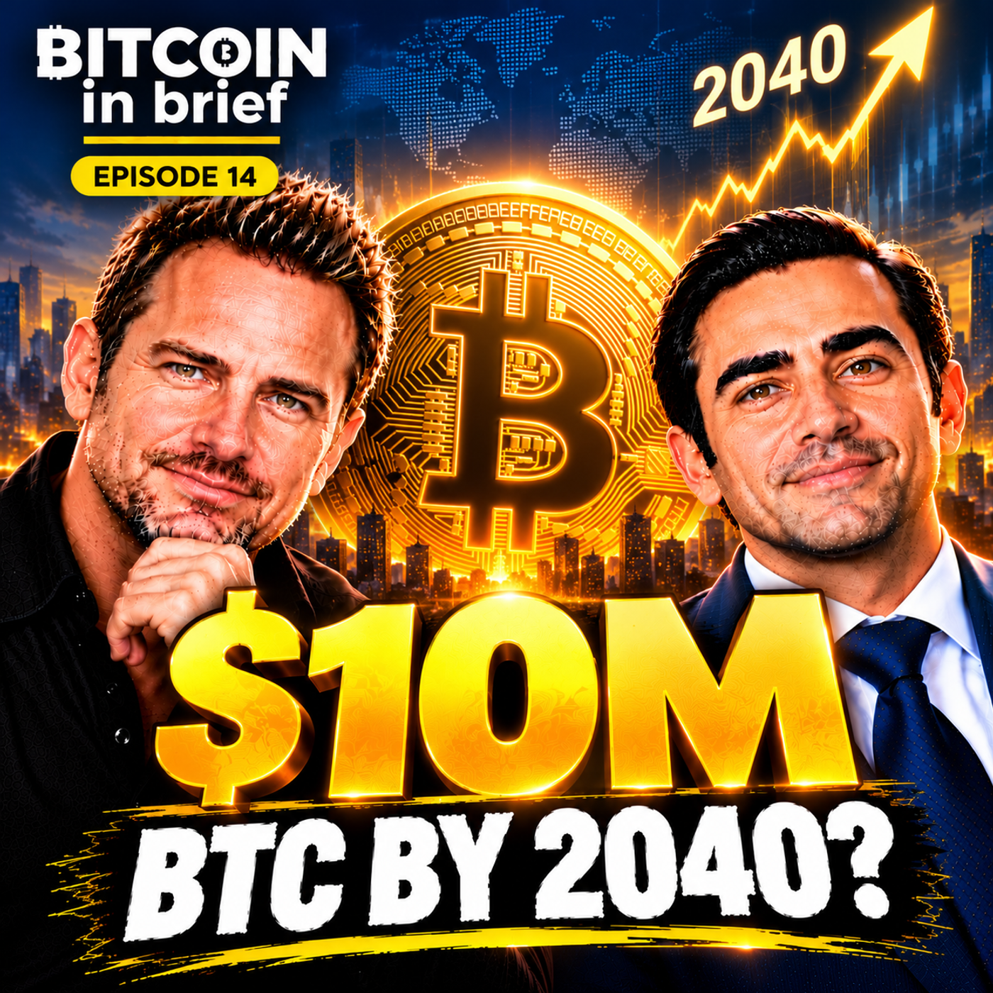 Bitcoin Reprices Everything - Is $10 Million Possible By 2040? | Bitcoin in Brief, Episode 14 episode artwork