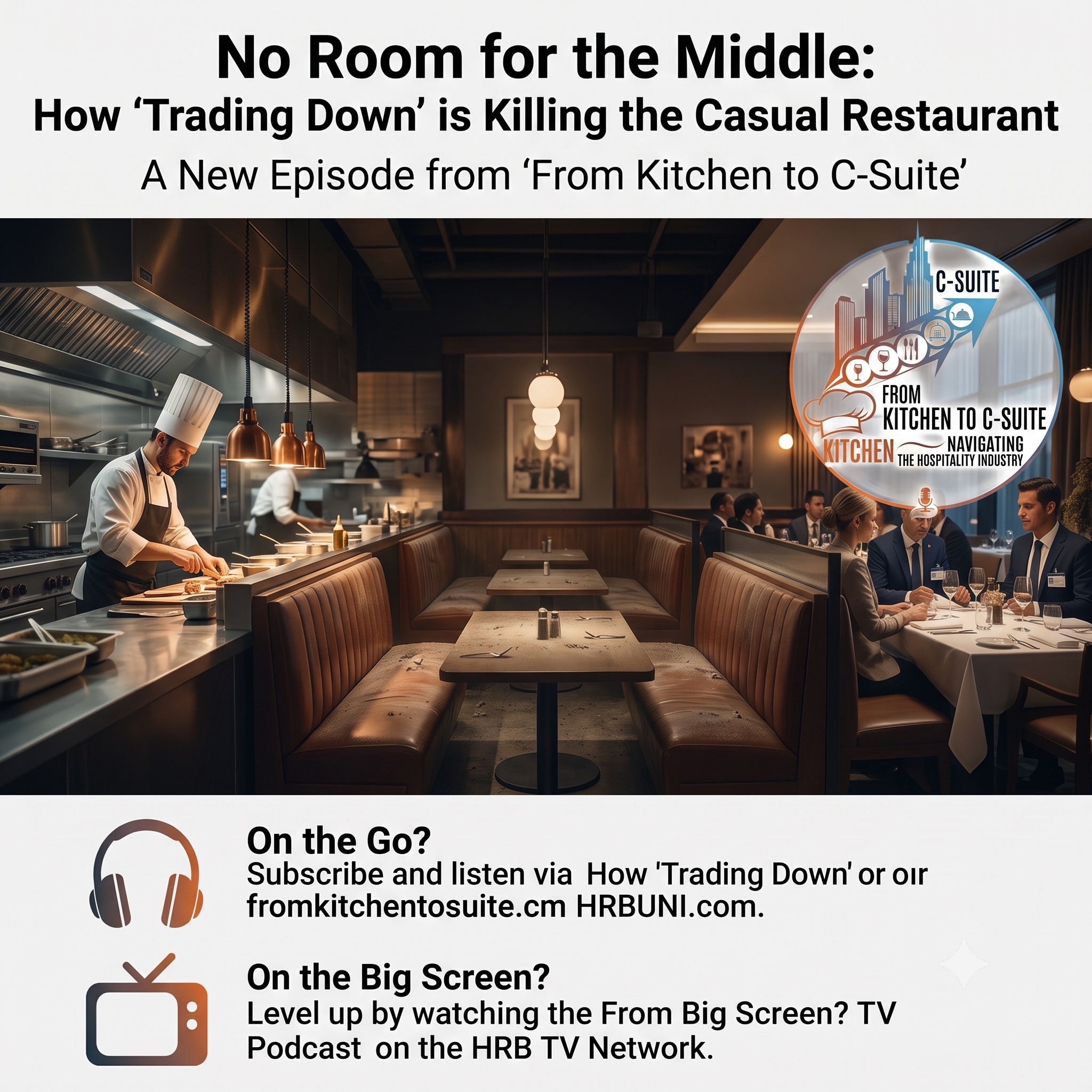 No Room for the Middle: How "Trading Down" is Killing the Casual Restaurant episode artwork