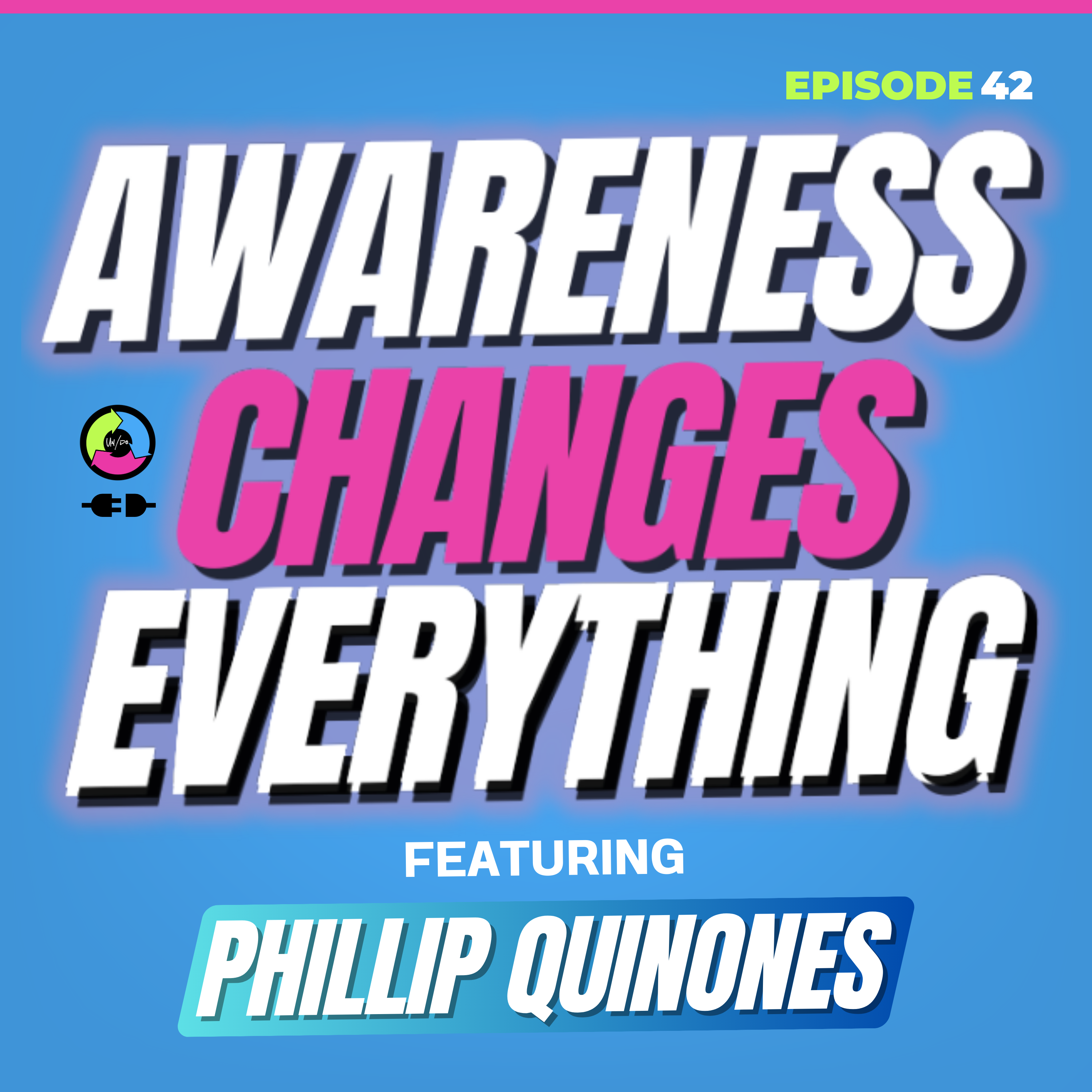 Why Healing Yourself Improves Relationships | Phillip Quinones episode artwork