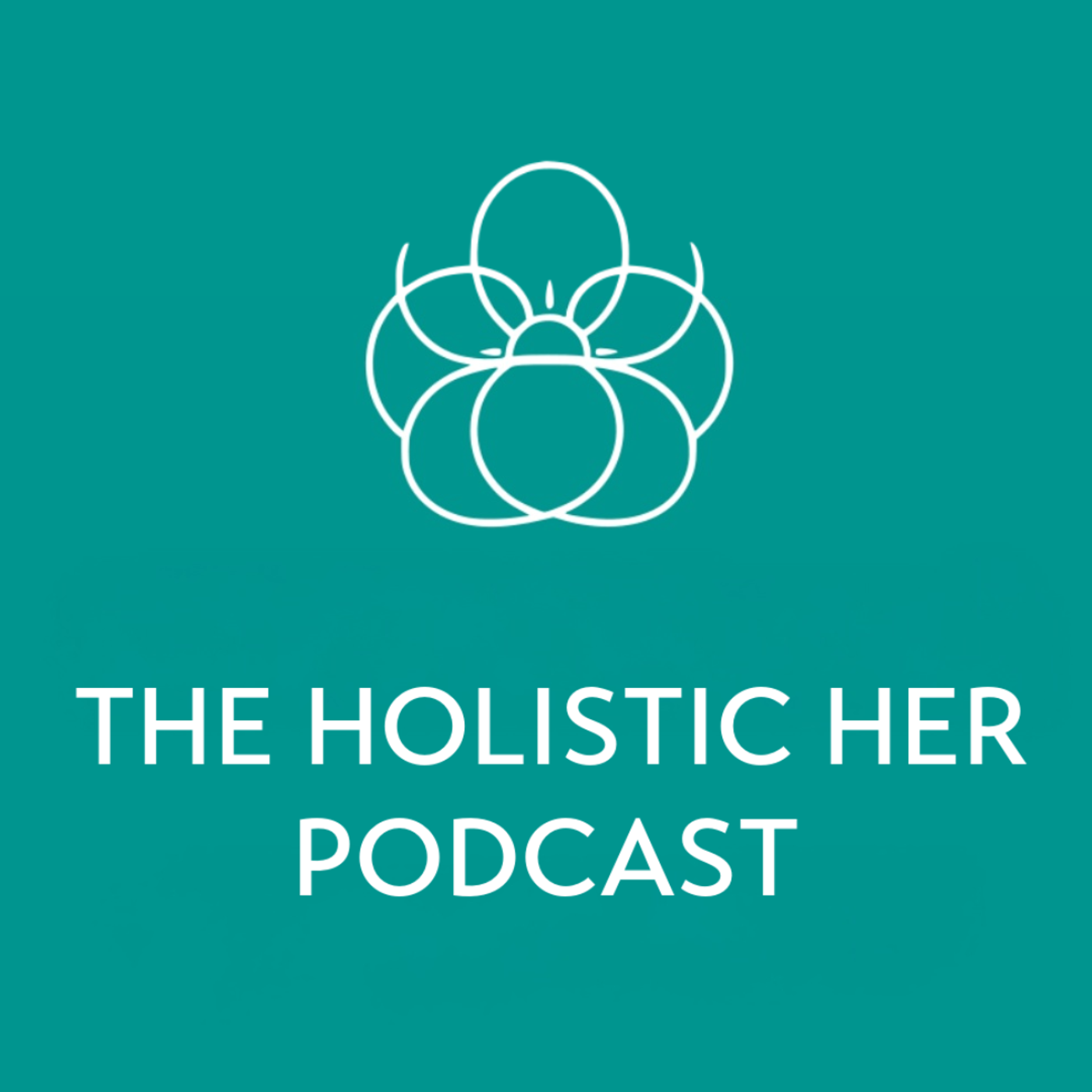 The Holistic Her Podcast podcast artwork