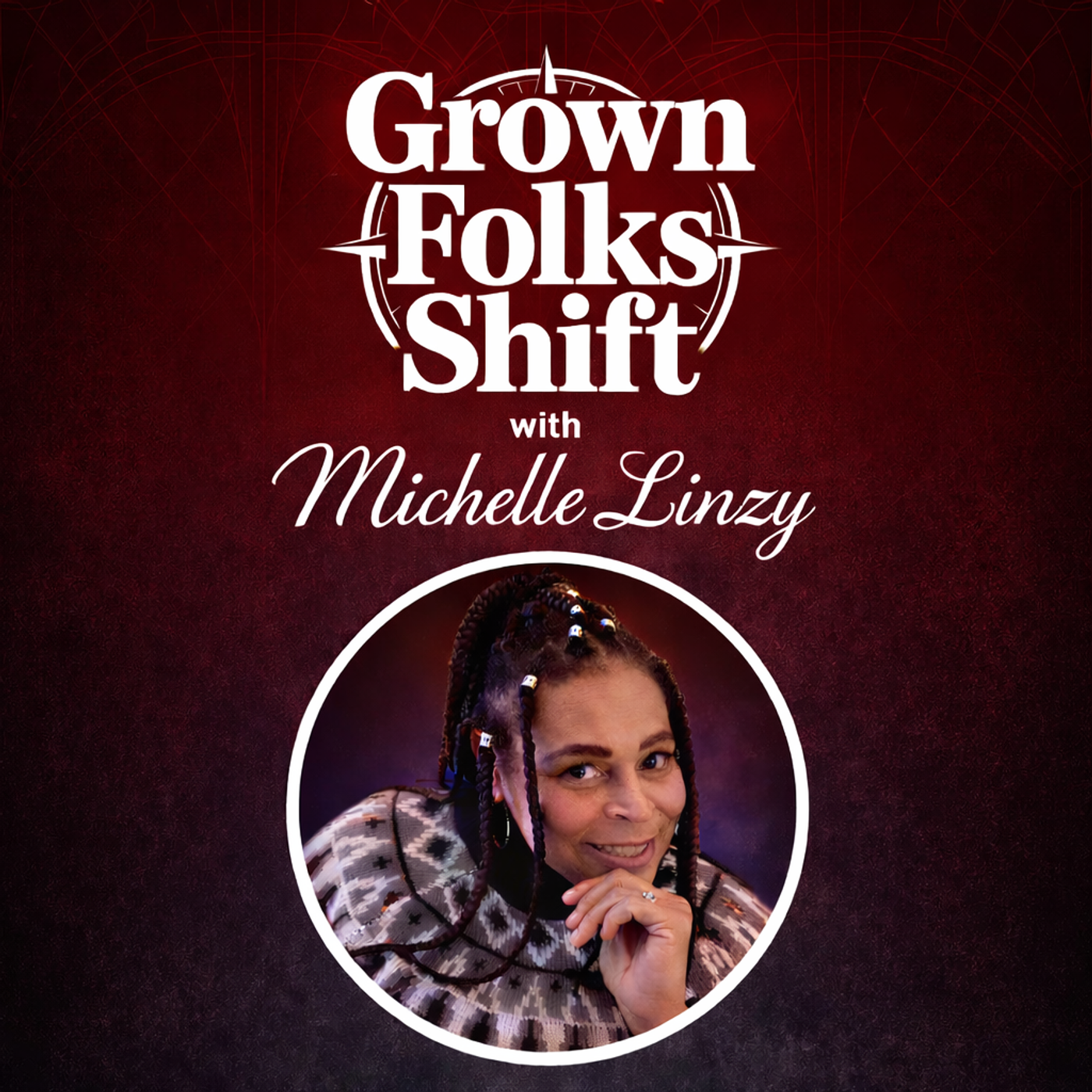 Grown Folks Shift podcast artwork