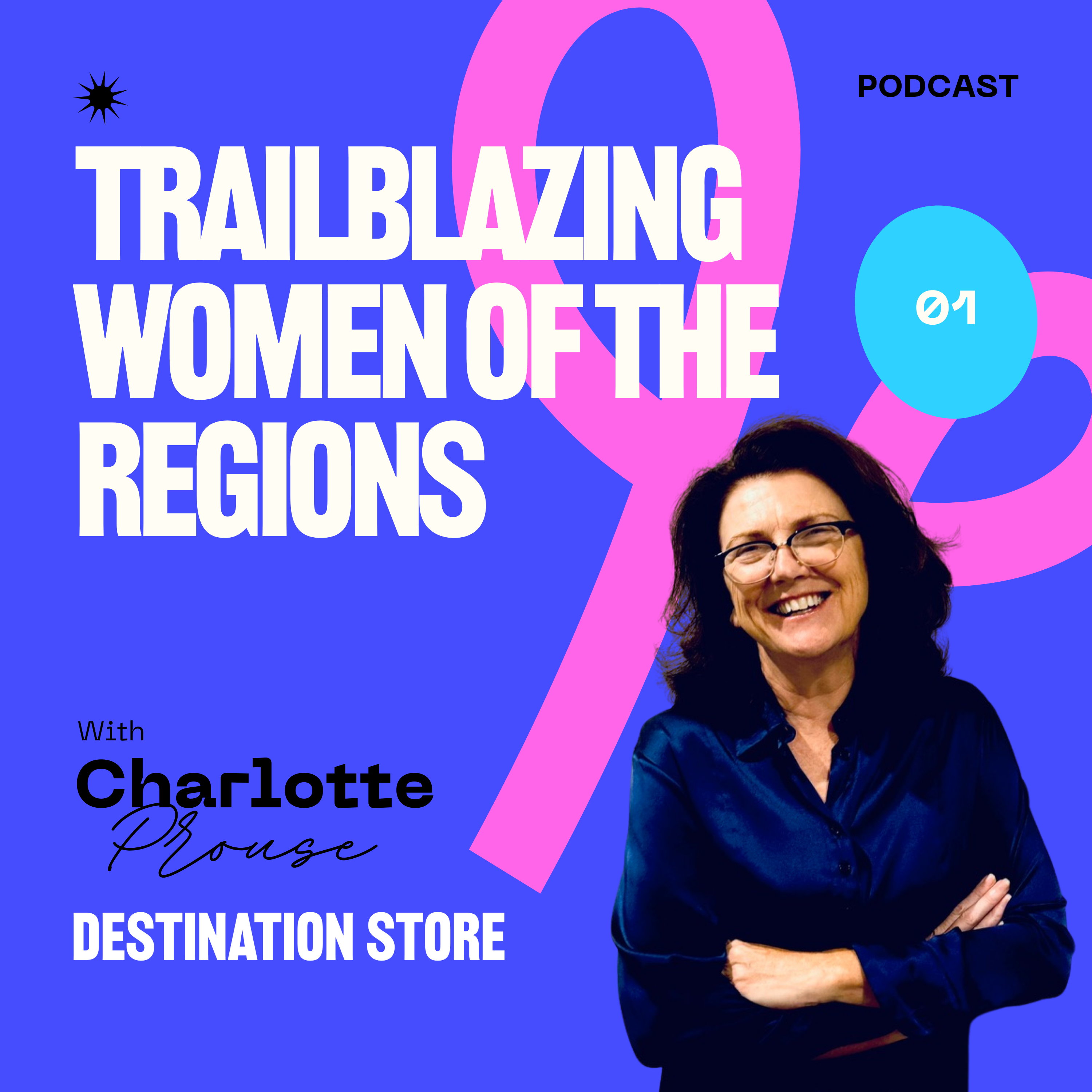 Trailblazing Women of the Regions podcast artwork