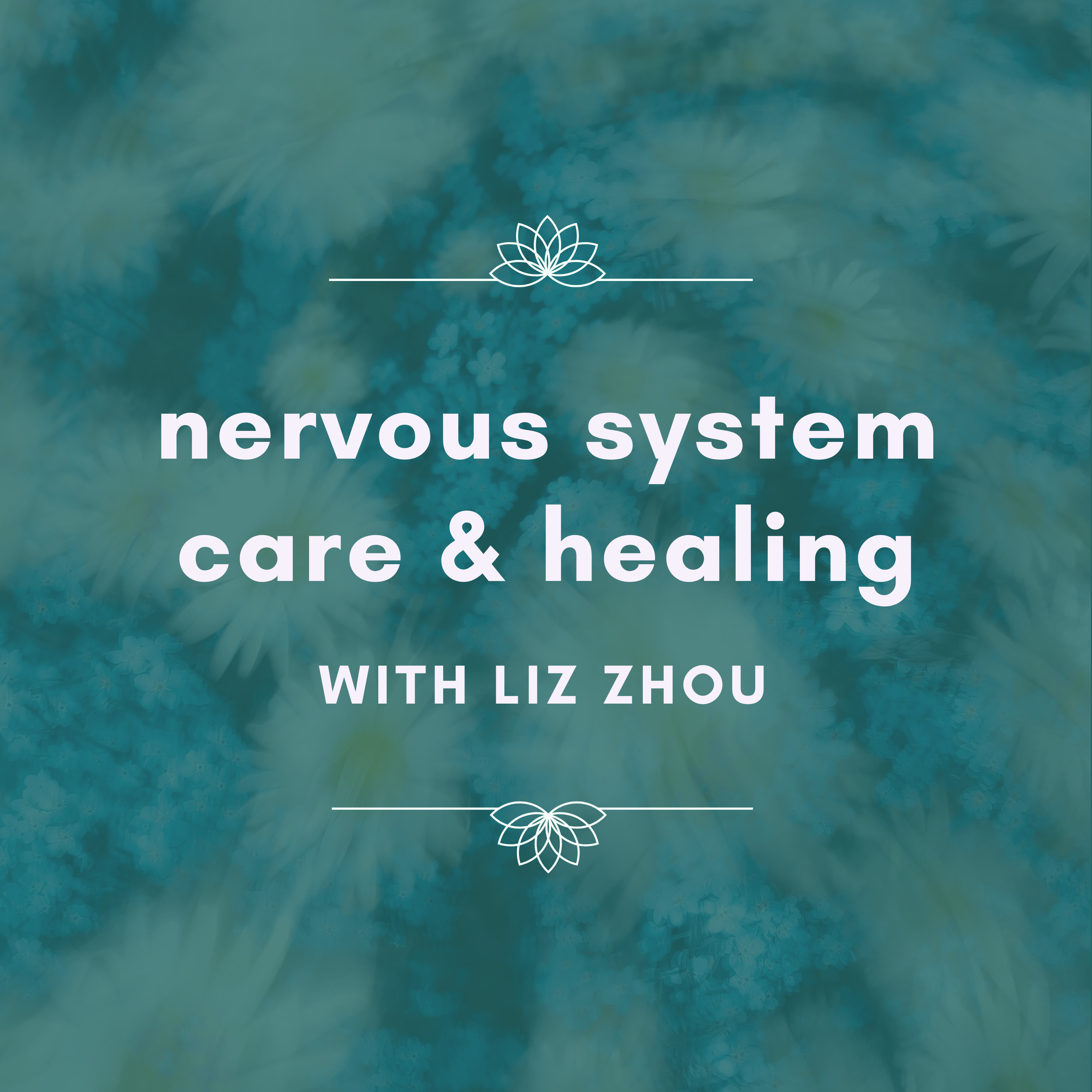 Nervous System Care & Healing