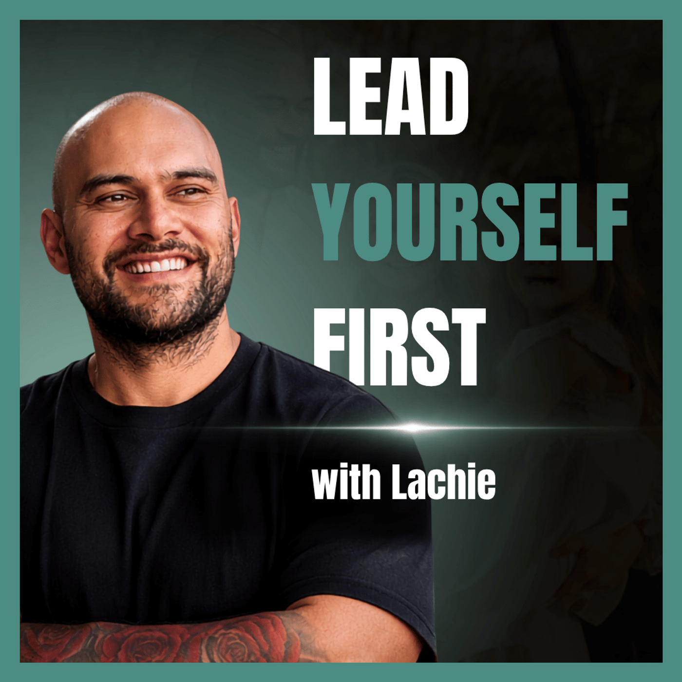 Lead Yourself First