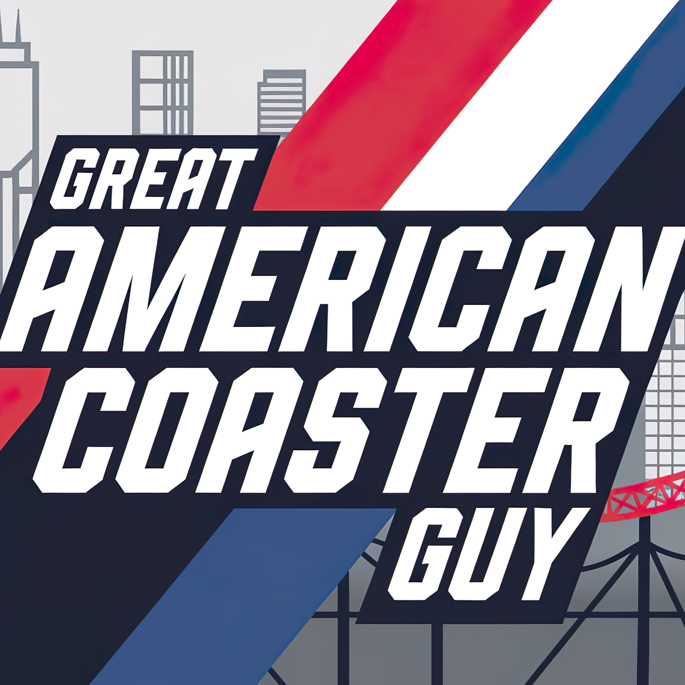 Great American Coaster Guy (TM) Podcast