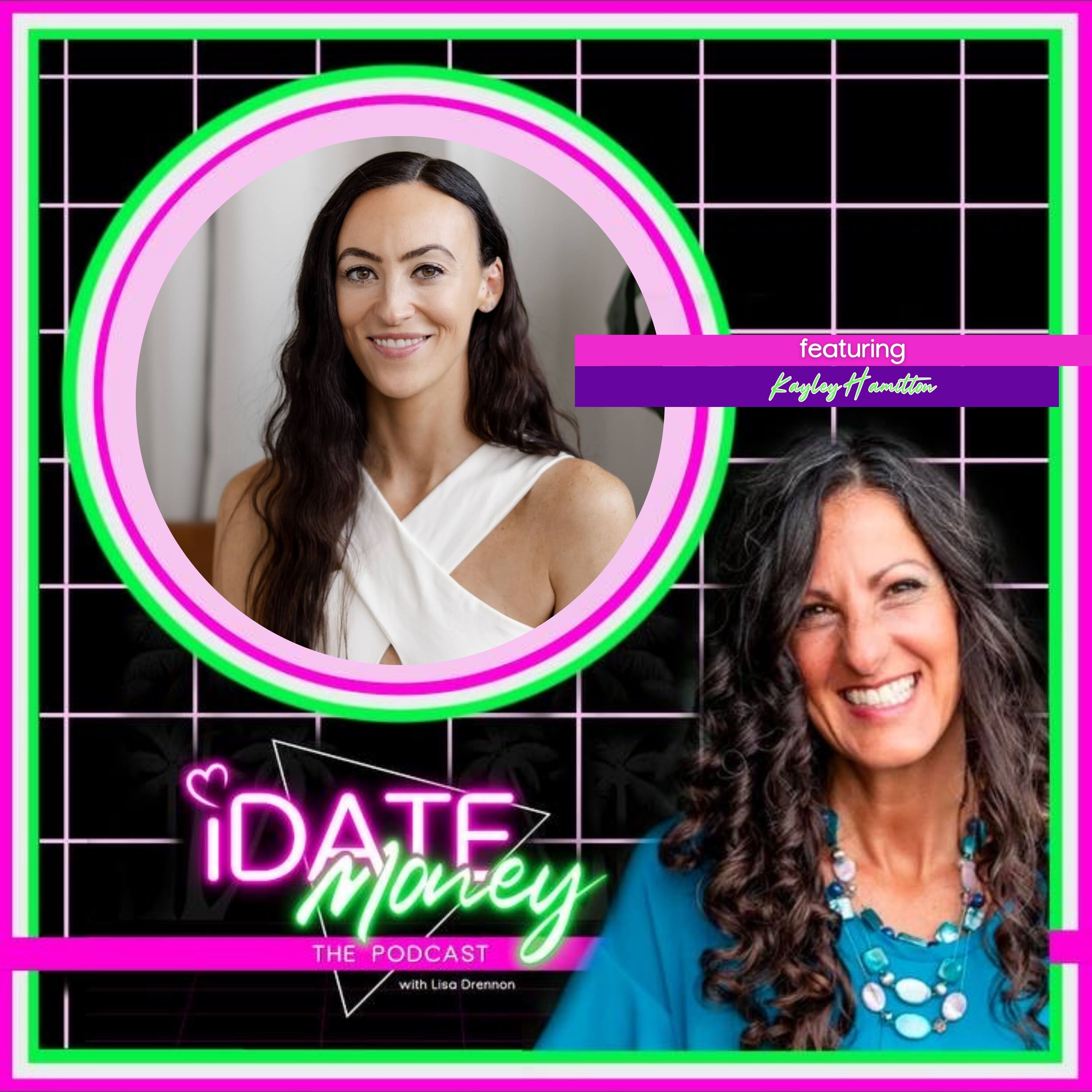 The Missing Link Between Visibility, Confidence, & Making More Money with Kayley Hamilton