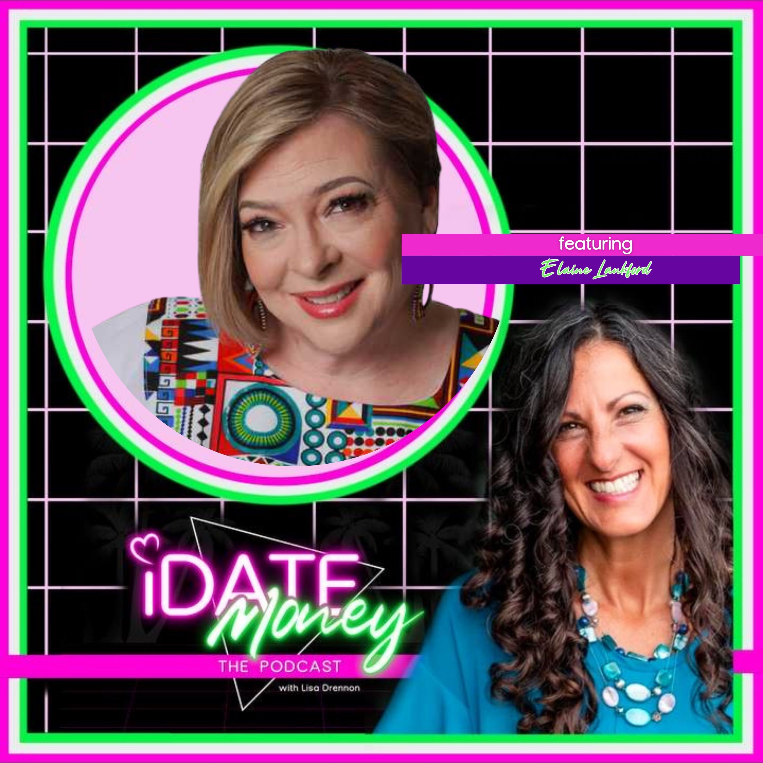 Faith, Finances & Building 
a Business That Lasts 
with Elaine Lankford episode artwork
