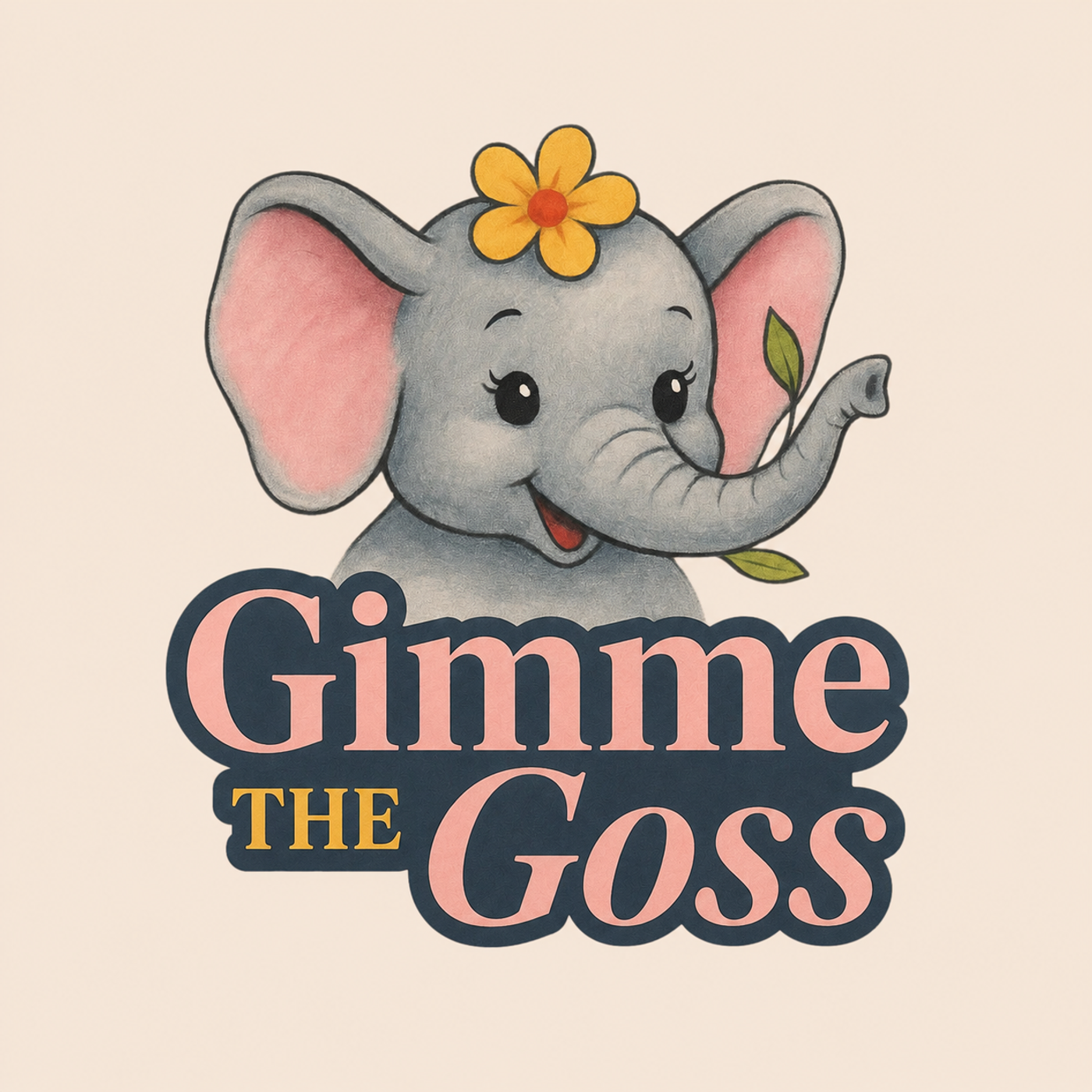 Gimme the Goss