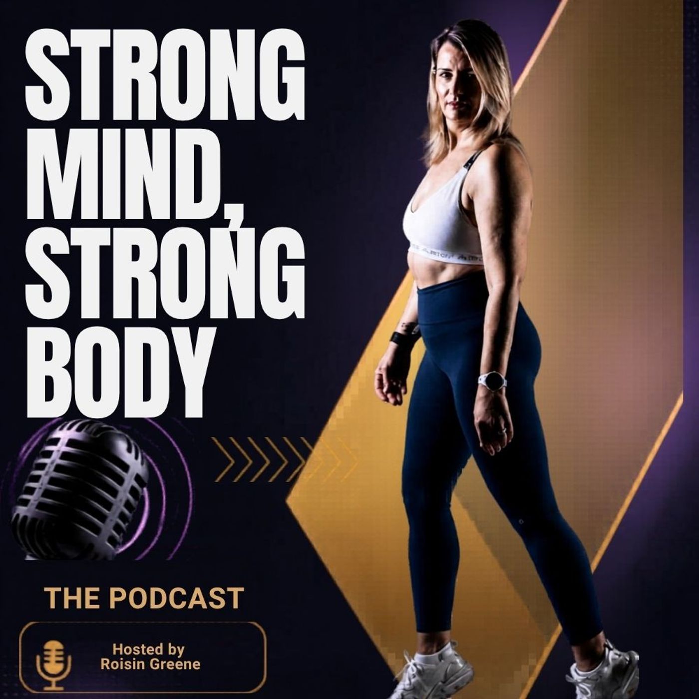 STRONG MIND, STRONG BODY
