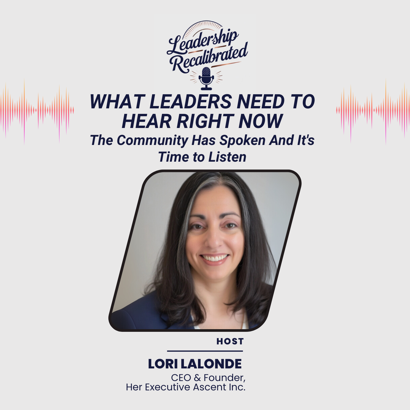 What Leaders Need to Hear Right Now: The Community Has Spoken And It's Time to Listen episode artwork