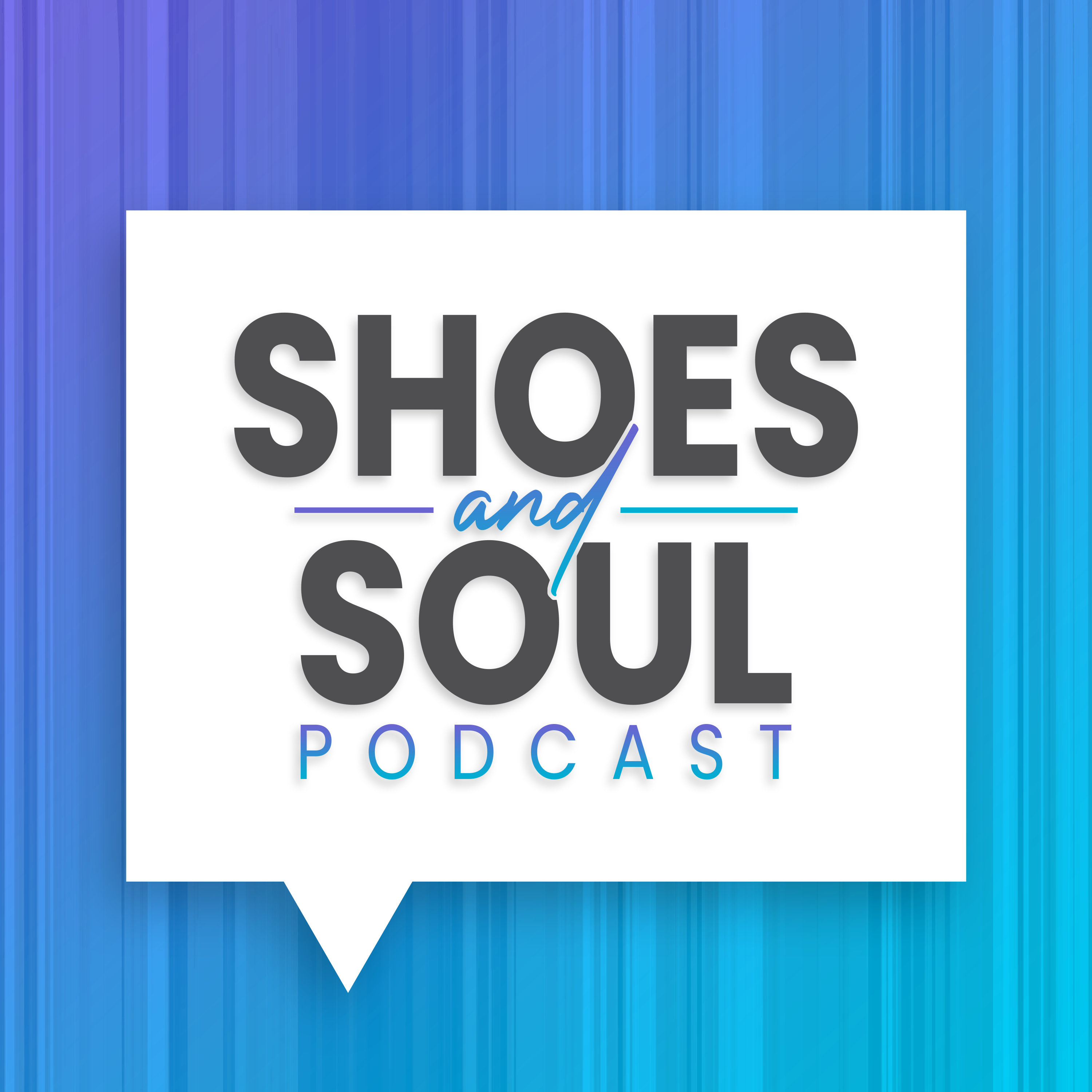 Shoes & Soul podcast artwork