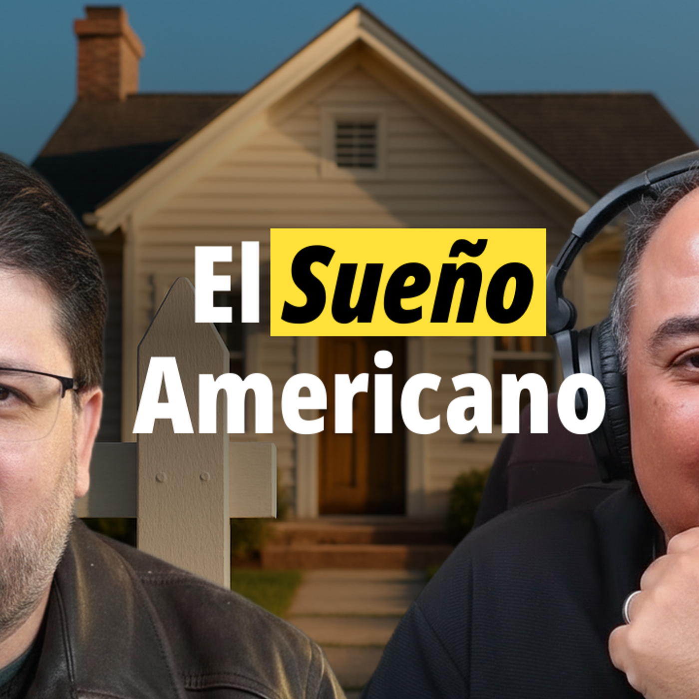 Definiendo el Sueño Americano episode artwork