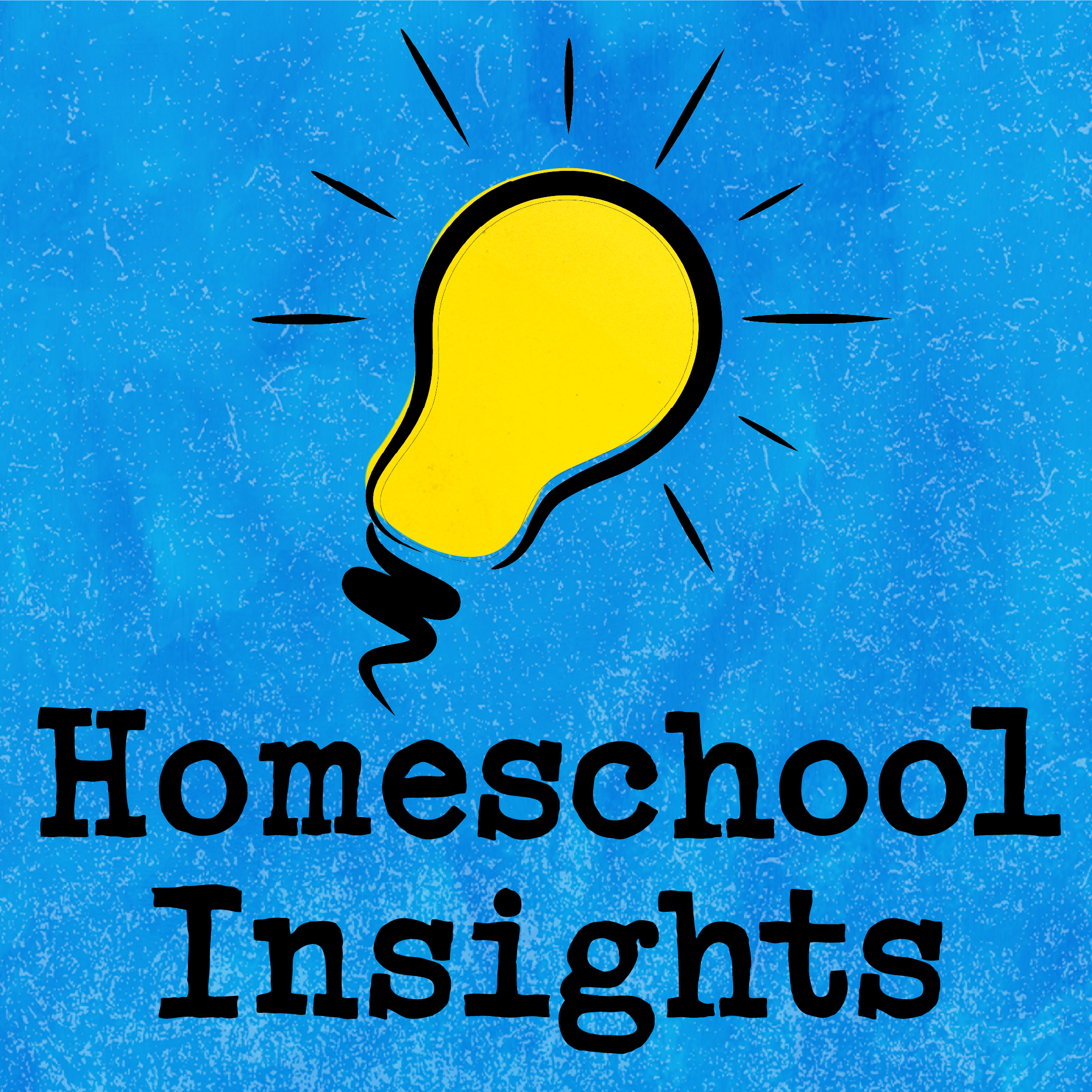 Homeschool Insights - Biblical Home Education Inspiration in Under 10 Minutes!