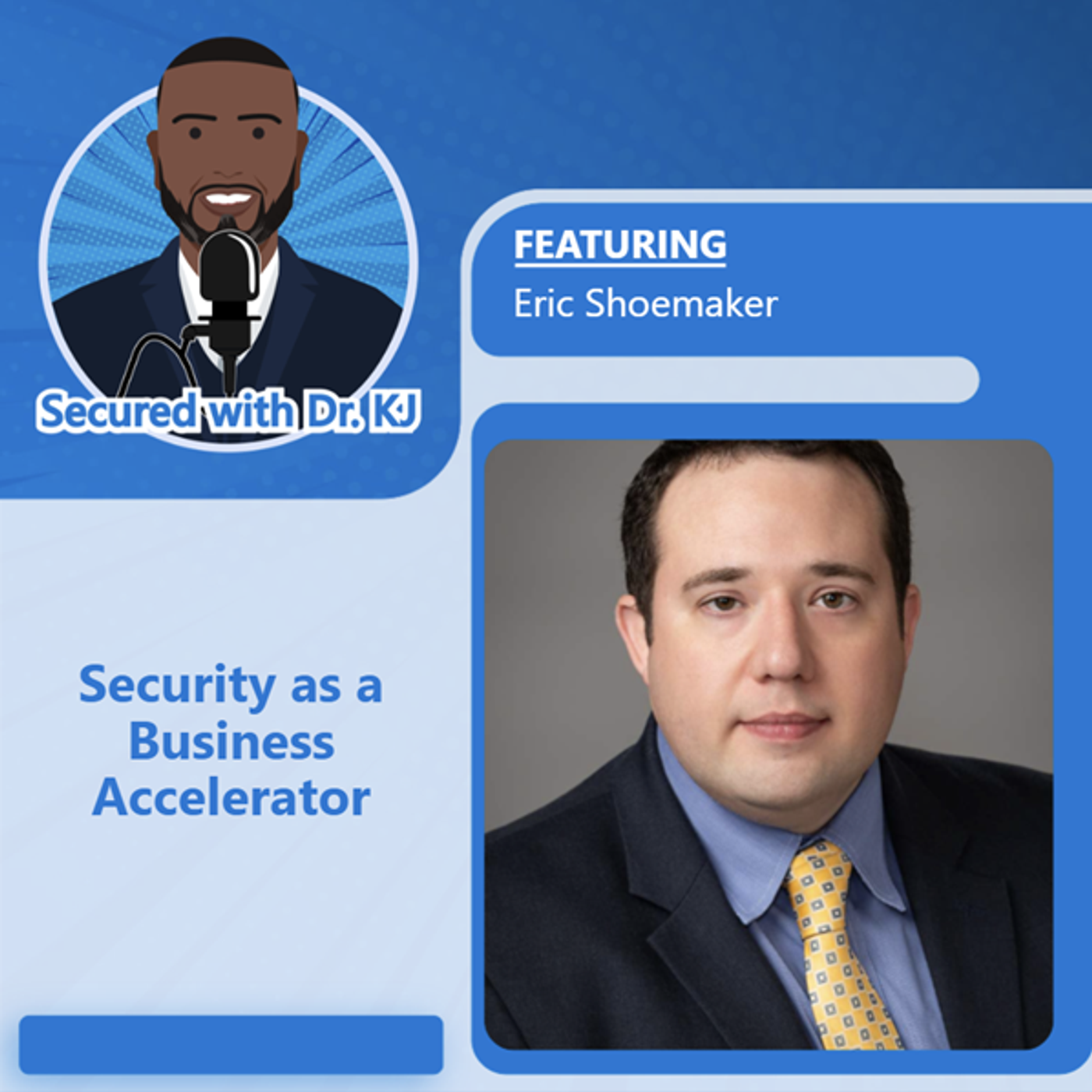 Security as a Business Accelerator episode artwork