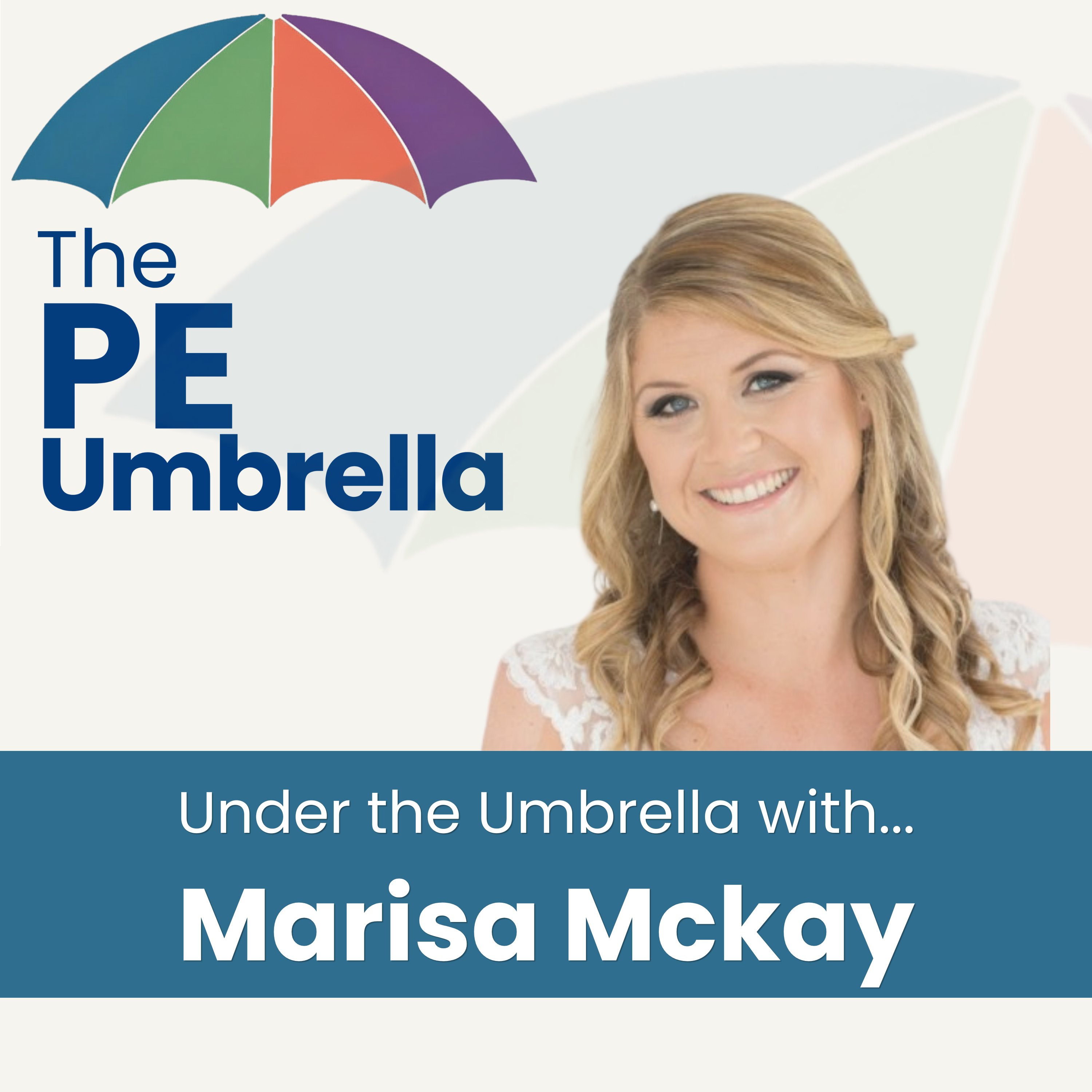 Under the Umbrella with Marisa McKay