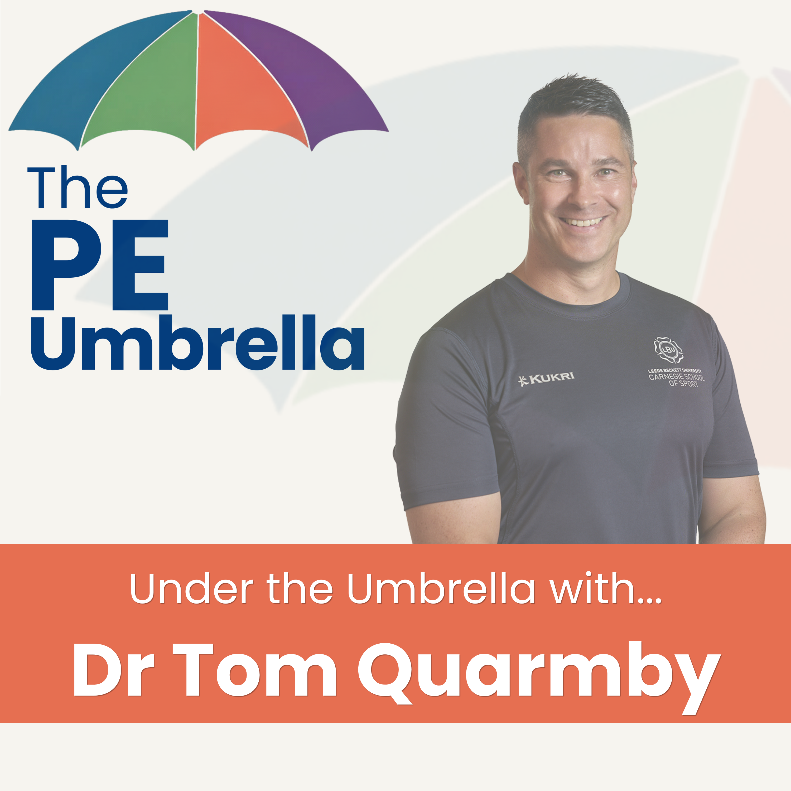 Under the Umbrella with Dr Tom Quarmby