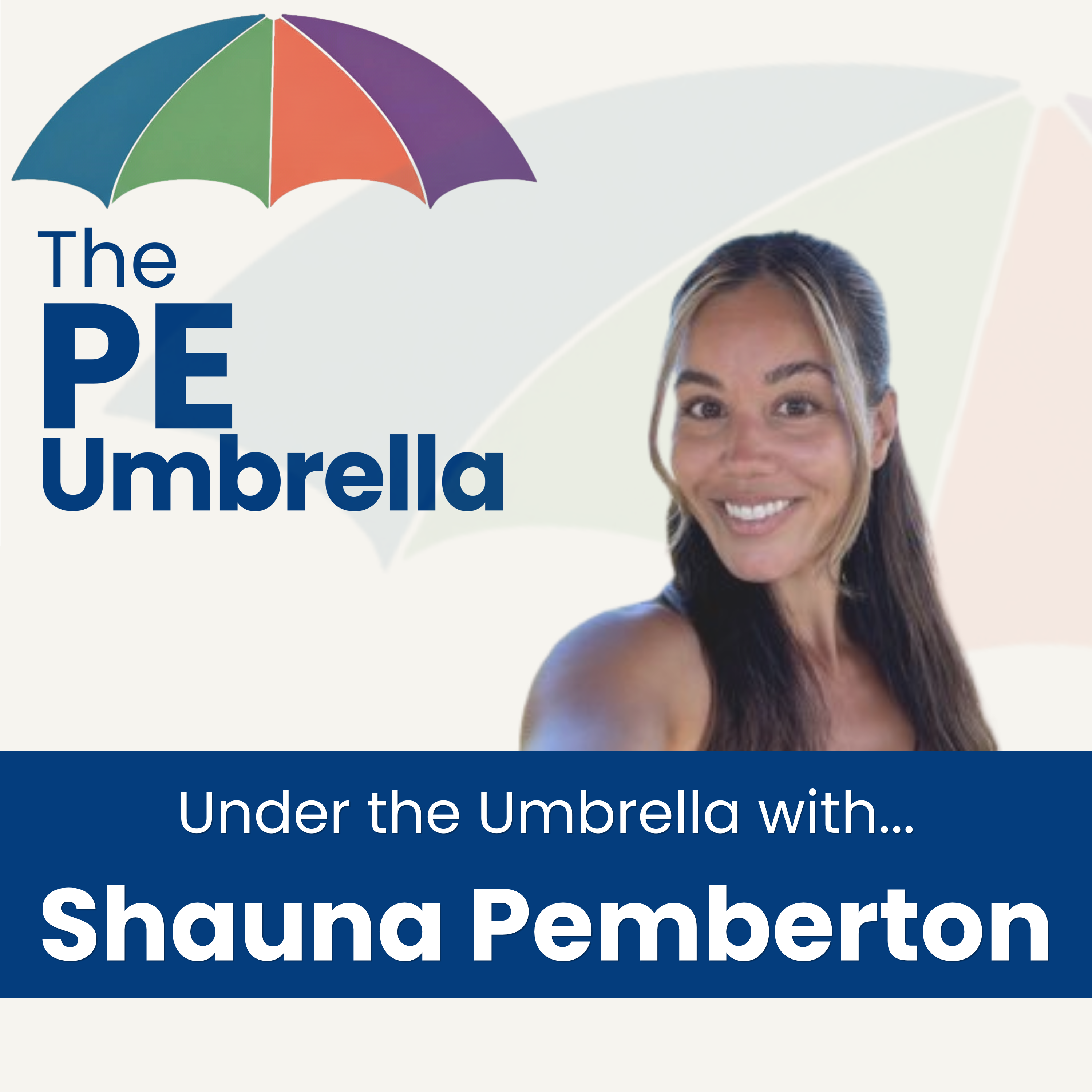 Under the Umbrella with Shauna Pemberton