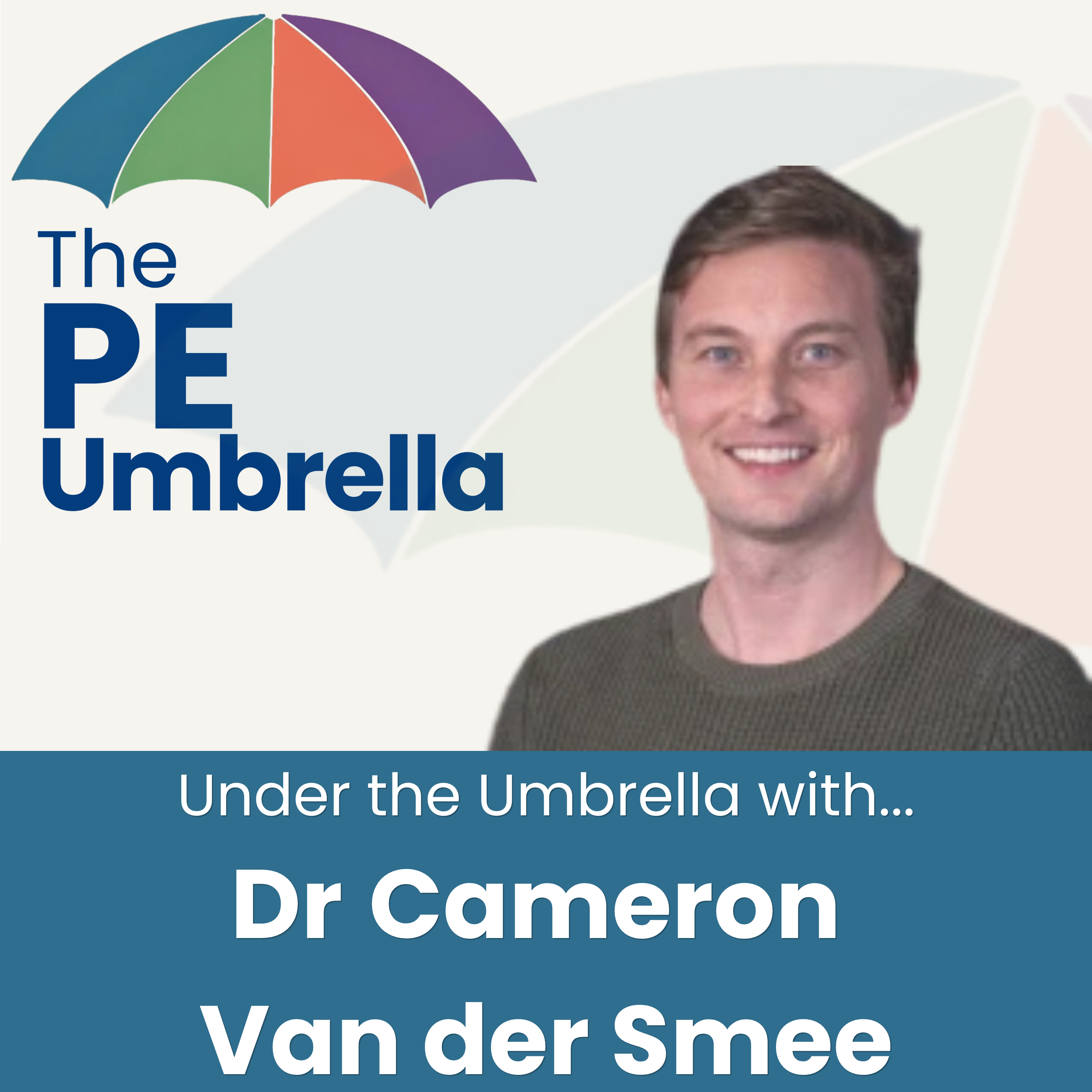 Under the Umbrella with Dr Cameron Van der Smee